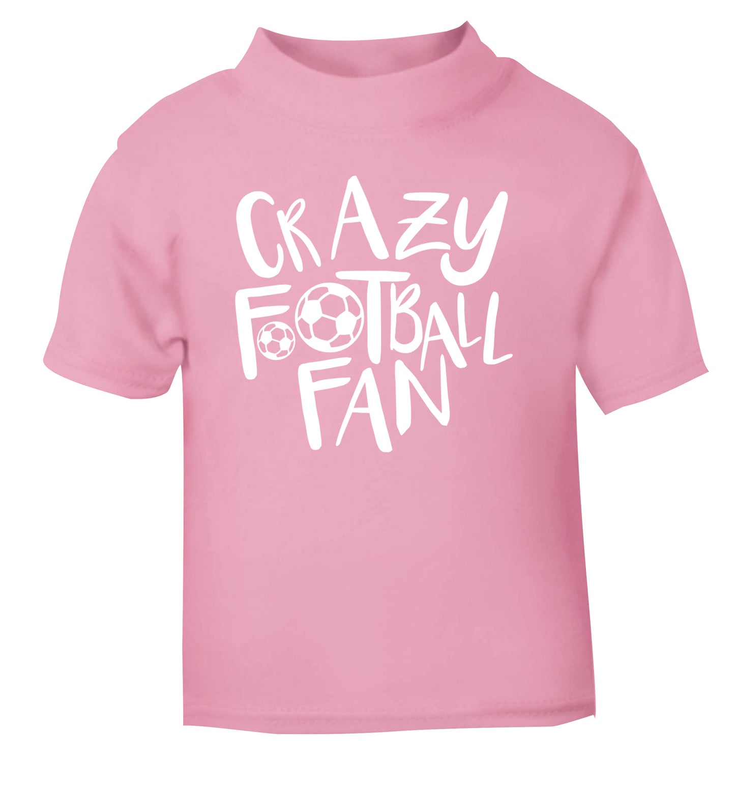 Crazy football fan light pink Baby Toddler Tshirt 2 Years
