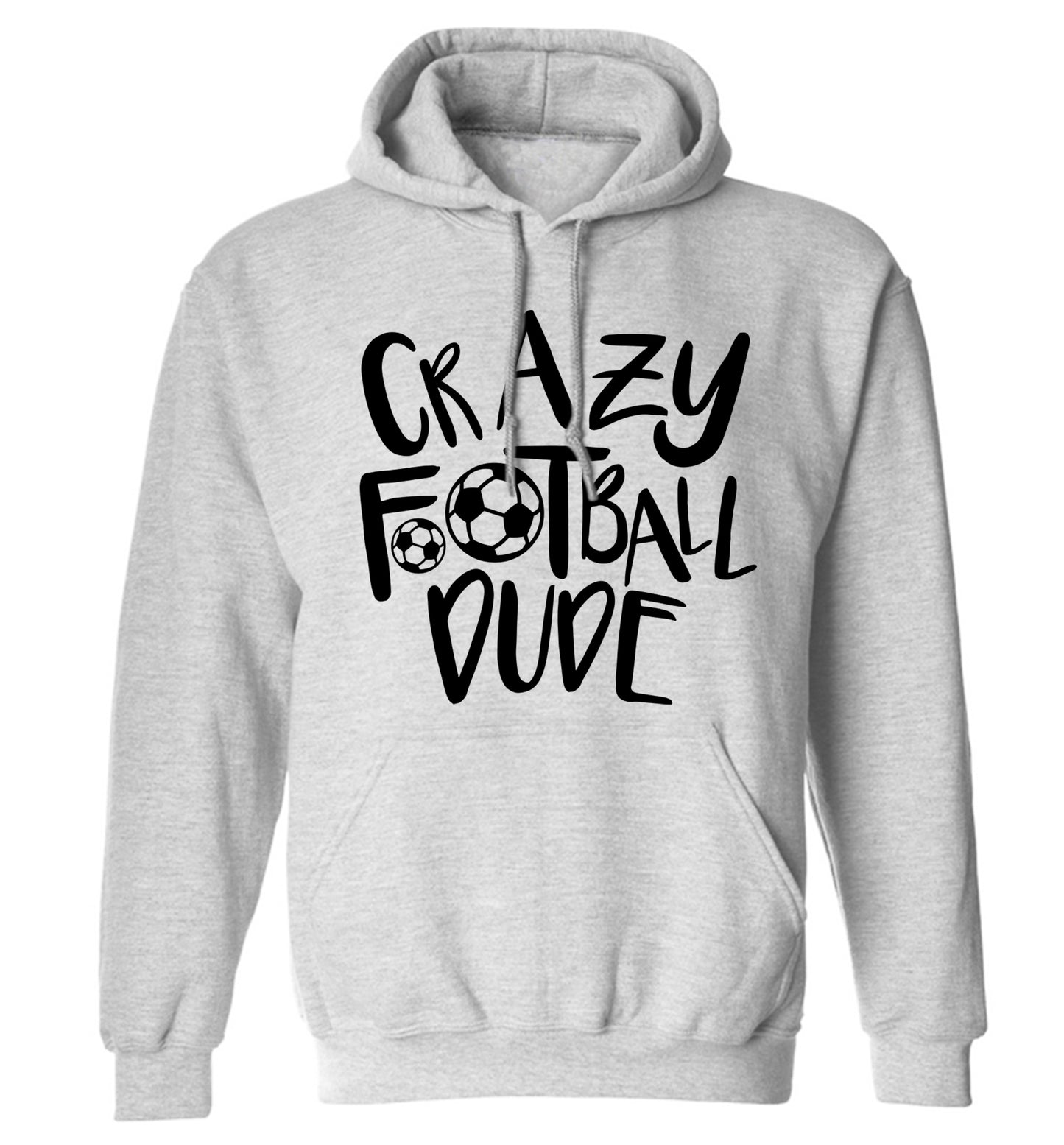 Crazy football dude adults unisexgrey hoodie 2XL