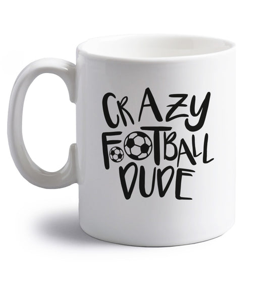 Crazy football dude right handed white ceramic mug 