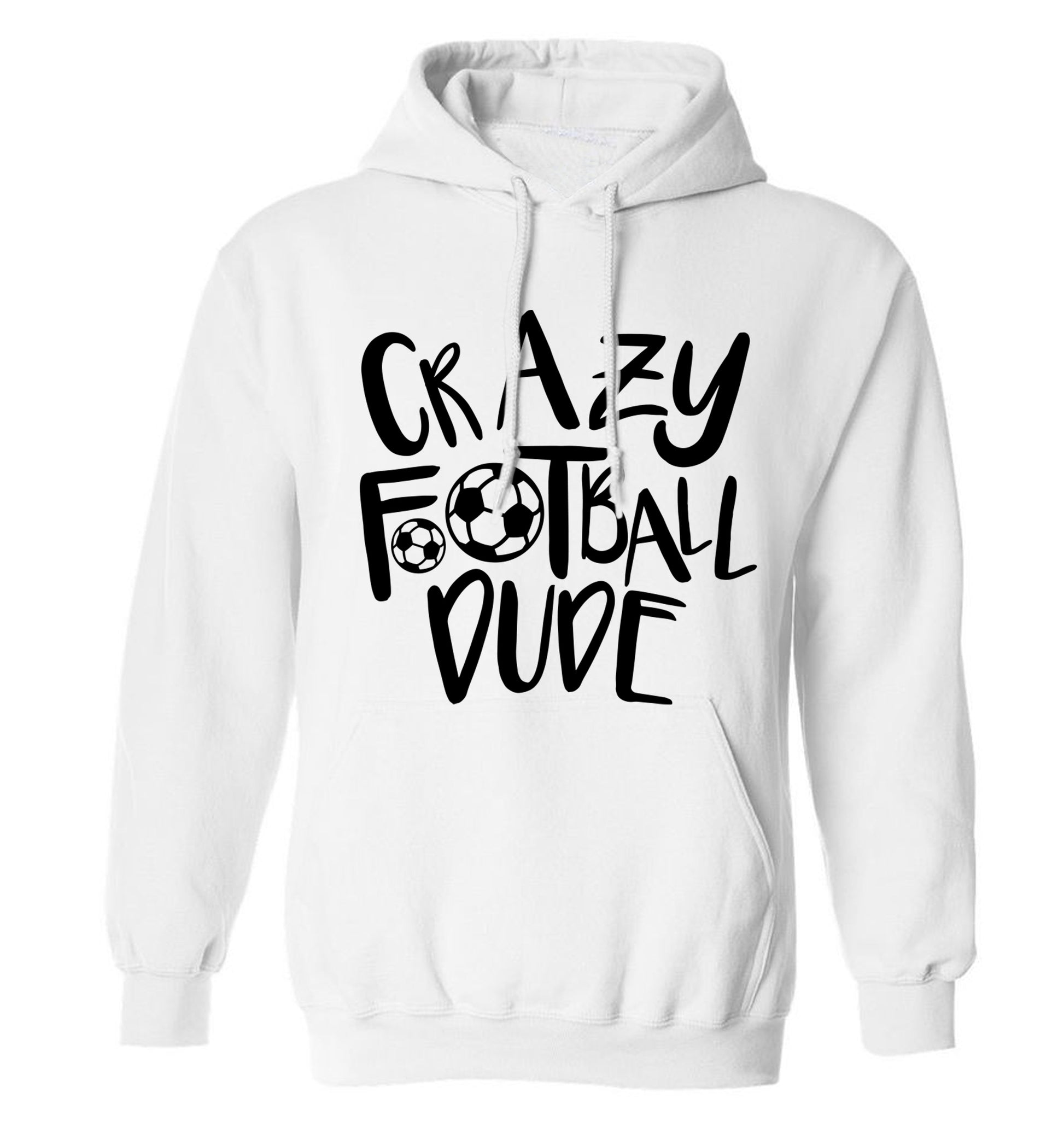 Crazy football dude adults unisexwhite hoodie 2XL