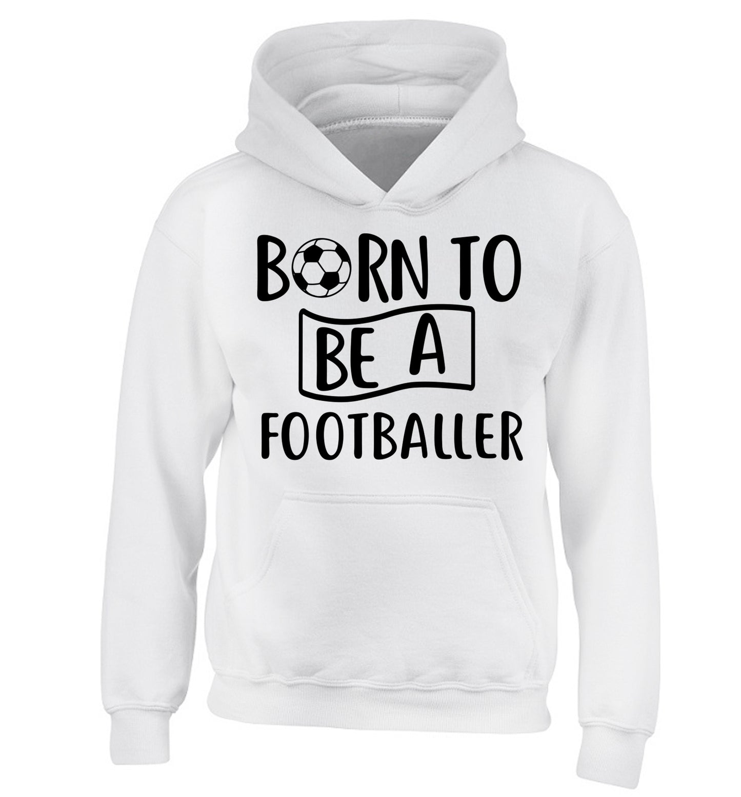 Born to be a footballer children's white hoodie 12-14 Years