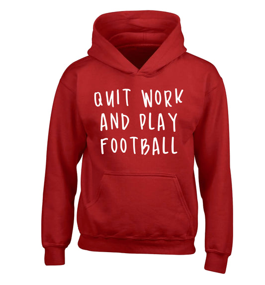 Quit work play football children's red hoodie 12-14 Years