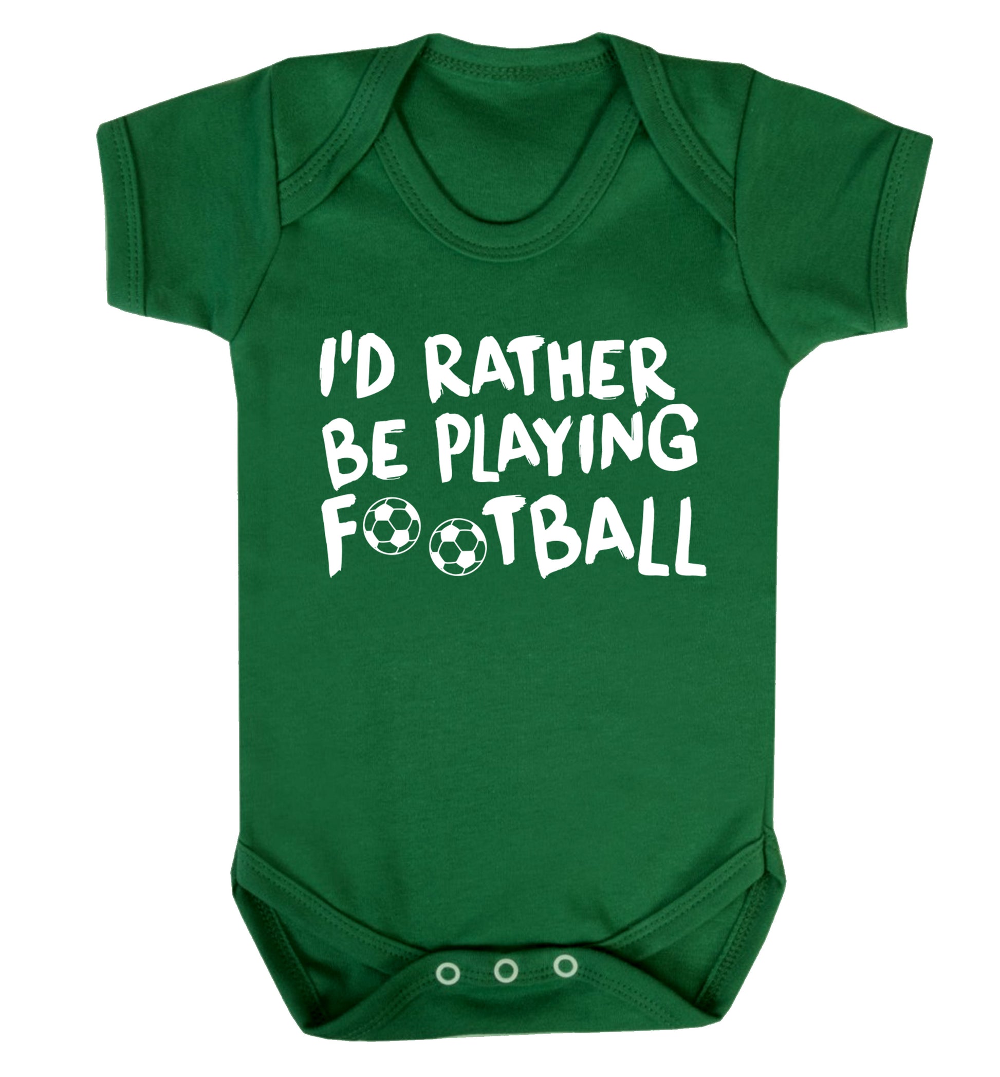 I'd rather be playing football Baby Vest green 18-24 months
