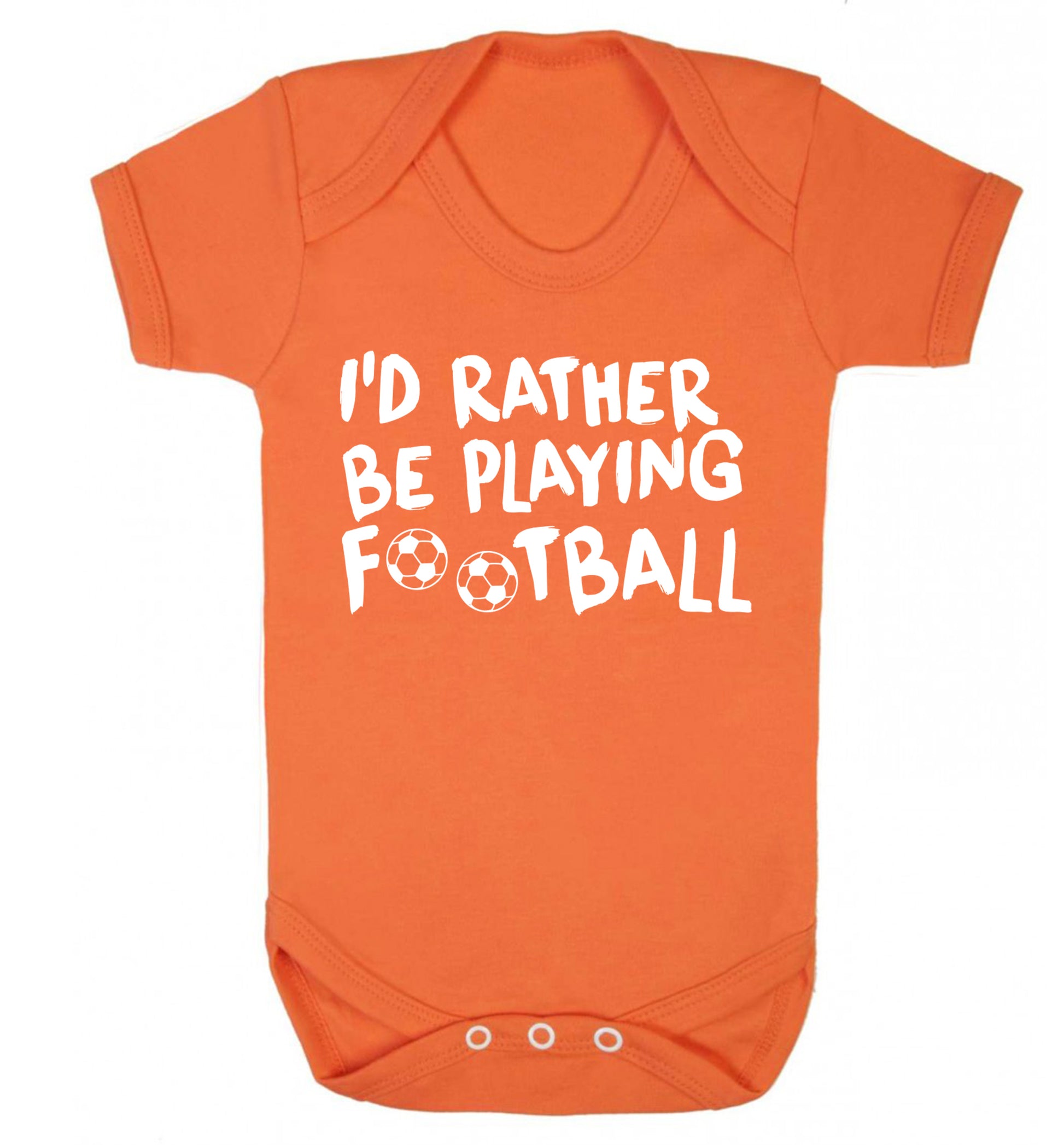 I'd rather be playing football Baby Vest orange 18-24 months