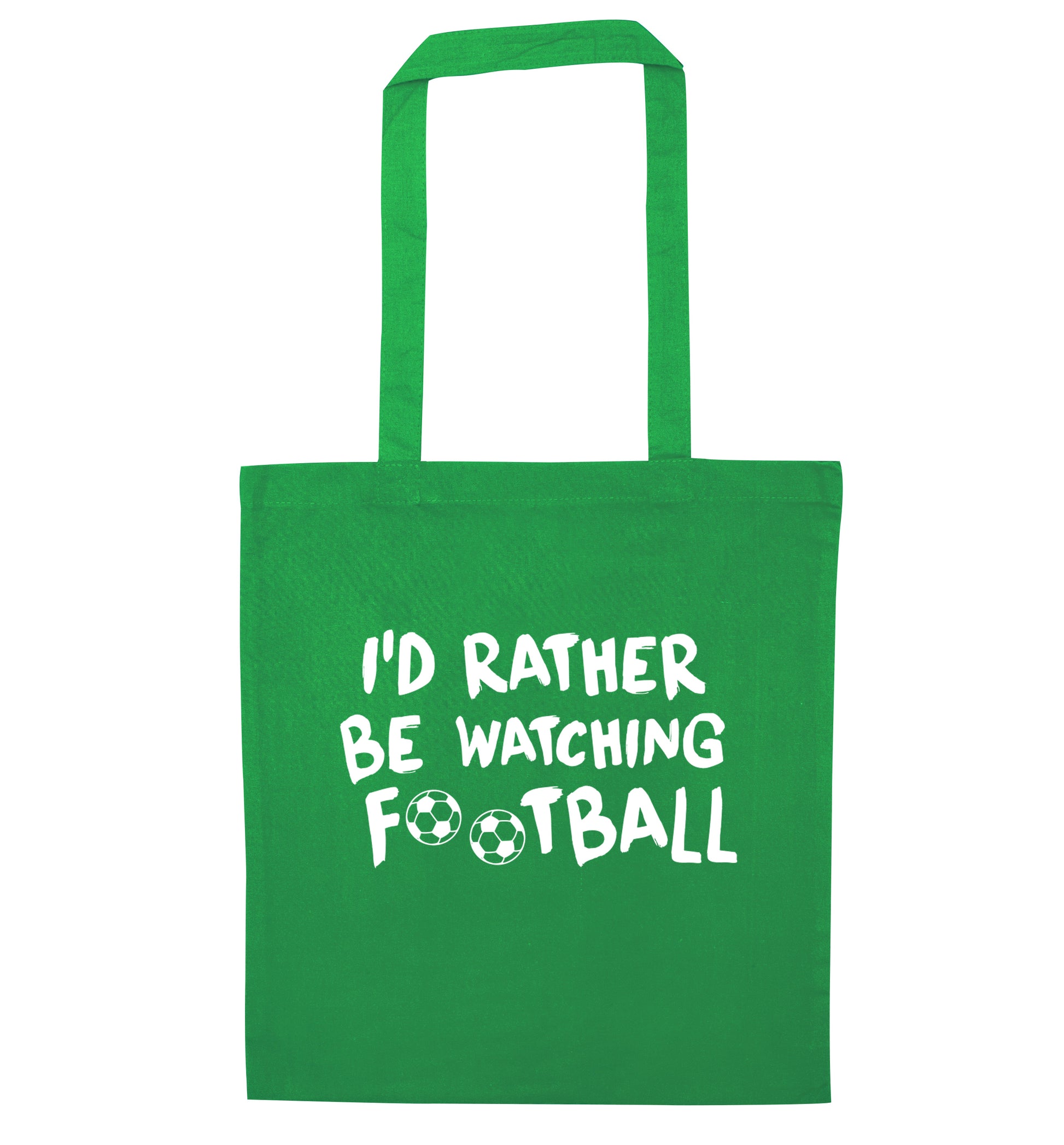 I'd rather be watching football green tote bag