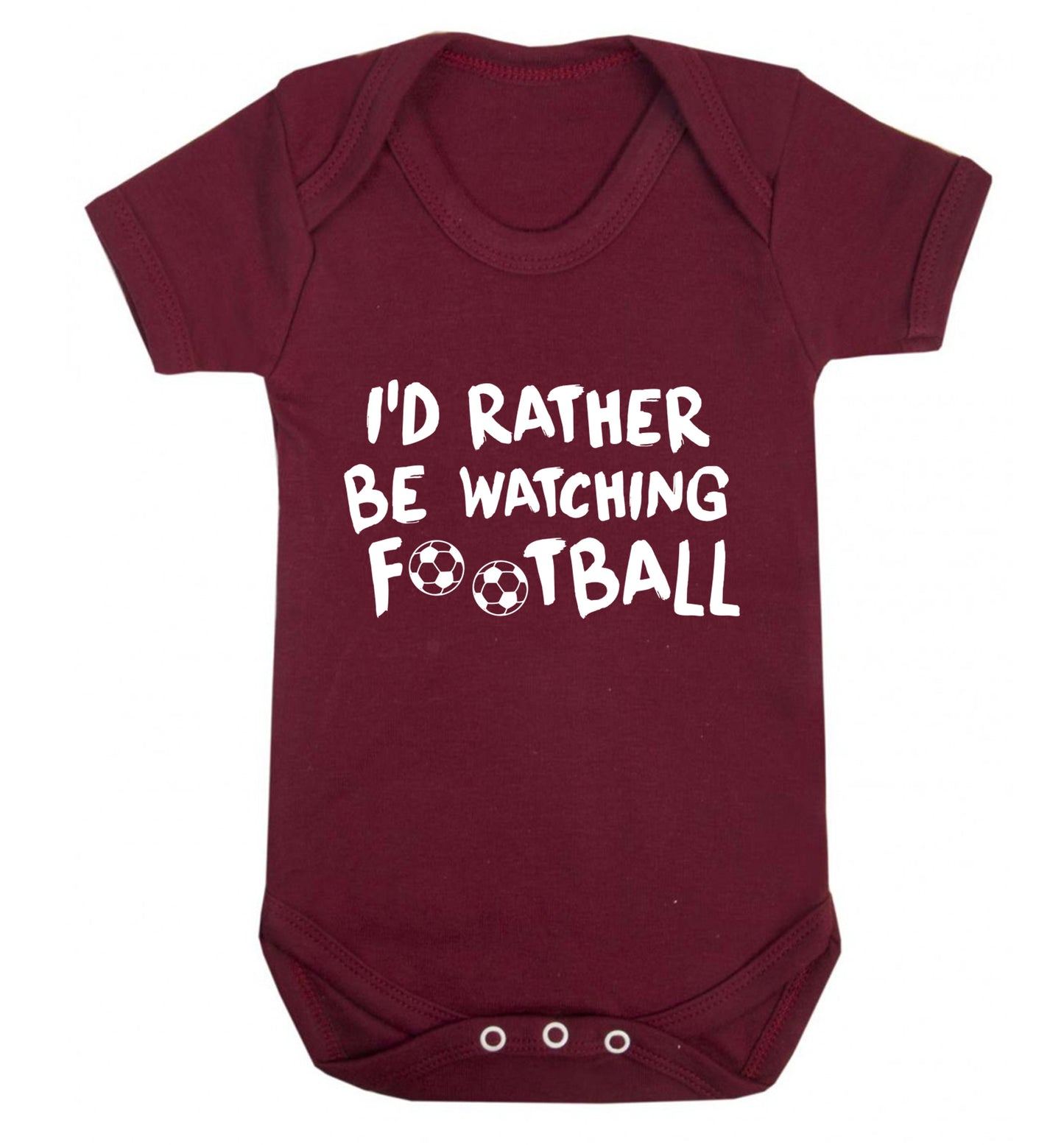 I'd rather be watching football Baby Vest maroon 18-24 months