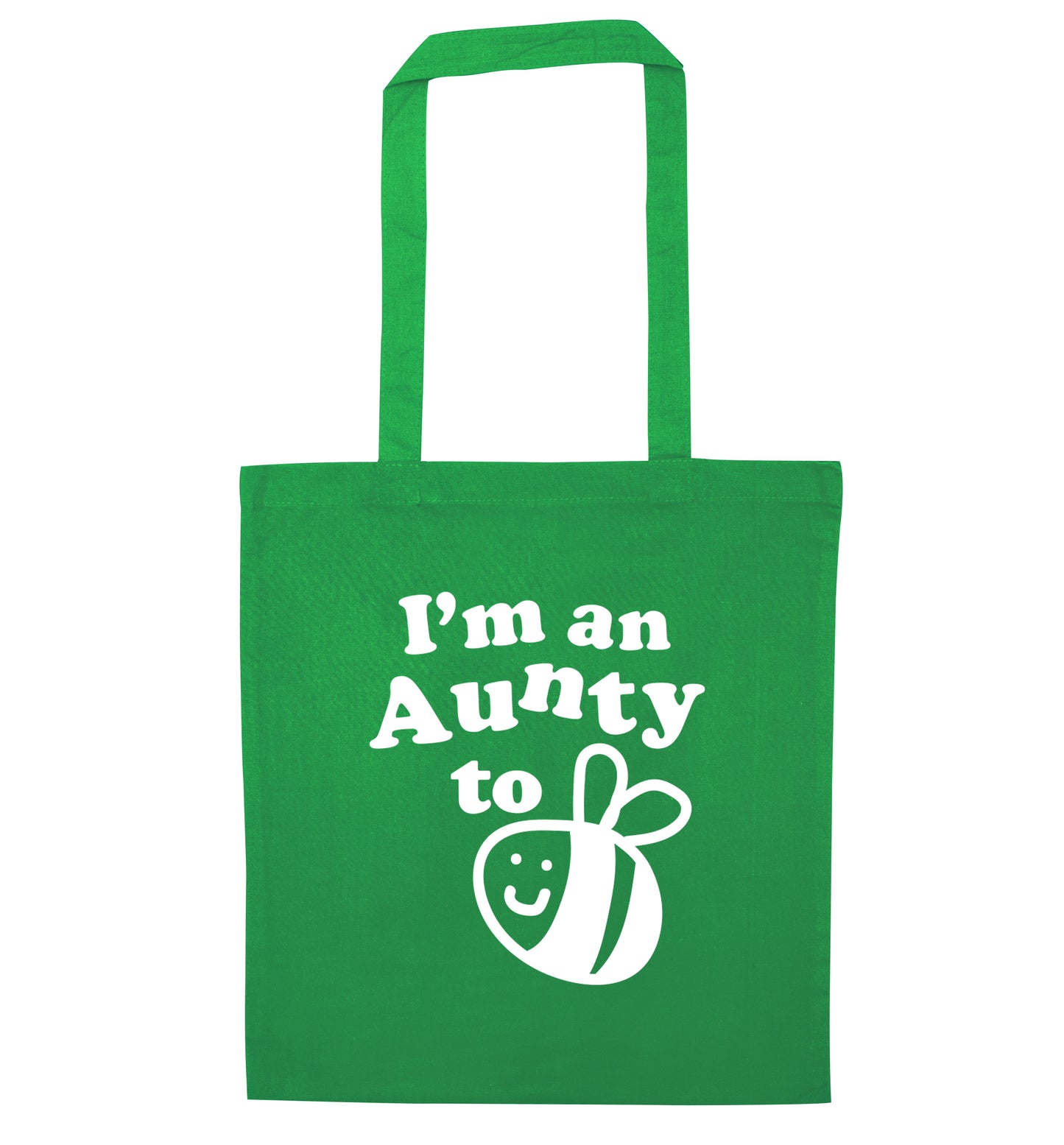 I'm an aunty to be green tote bag