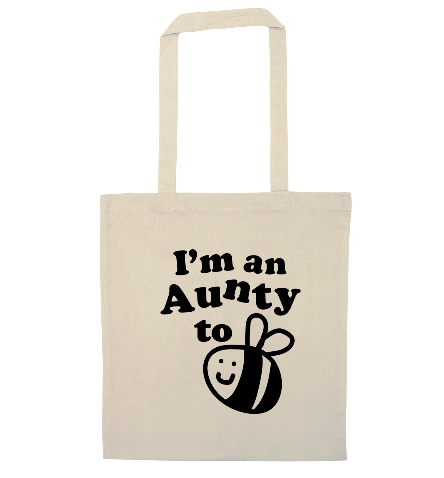 I'm an aunty to be natural tote bag
