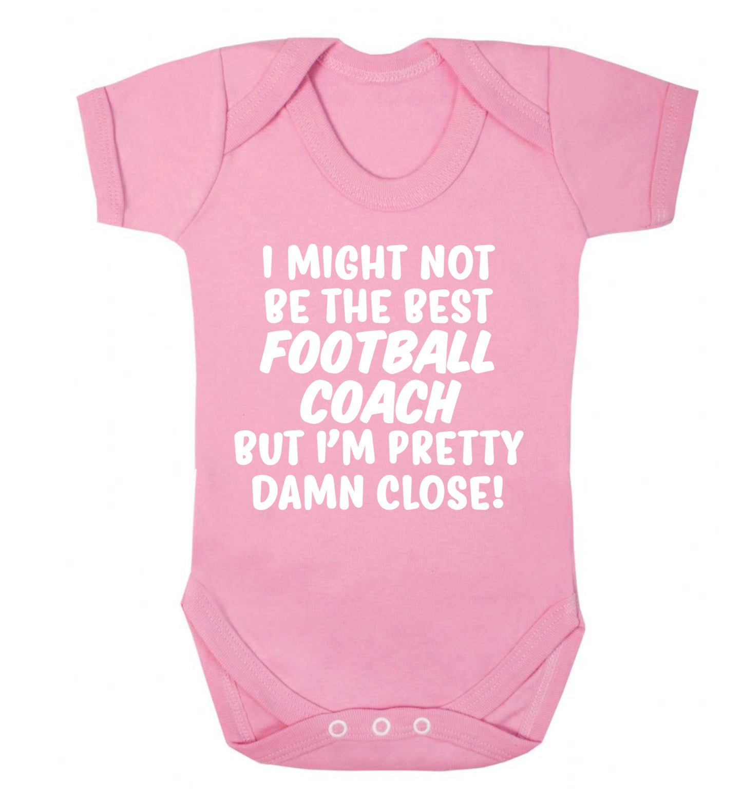 I might not be the best football coach but I'm pretty close! Baby Vest pale pink 18-24 months