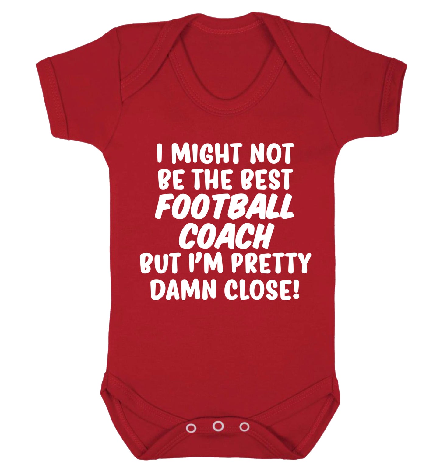 I might not be the best football coach but I'm pretty close! Baby Vest red 18-24 months