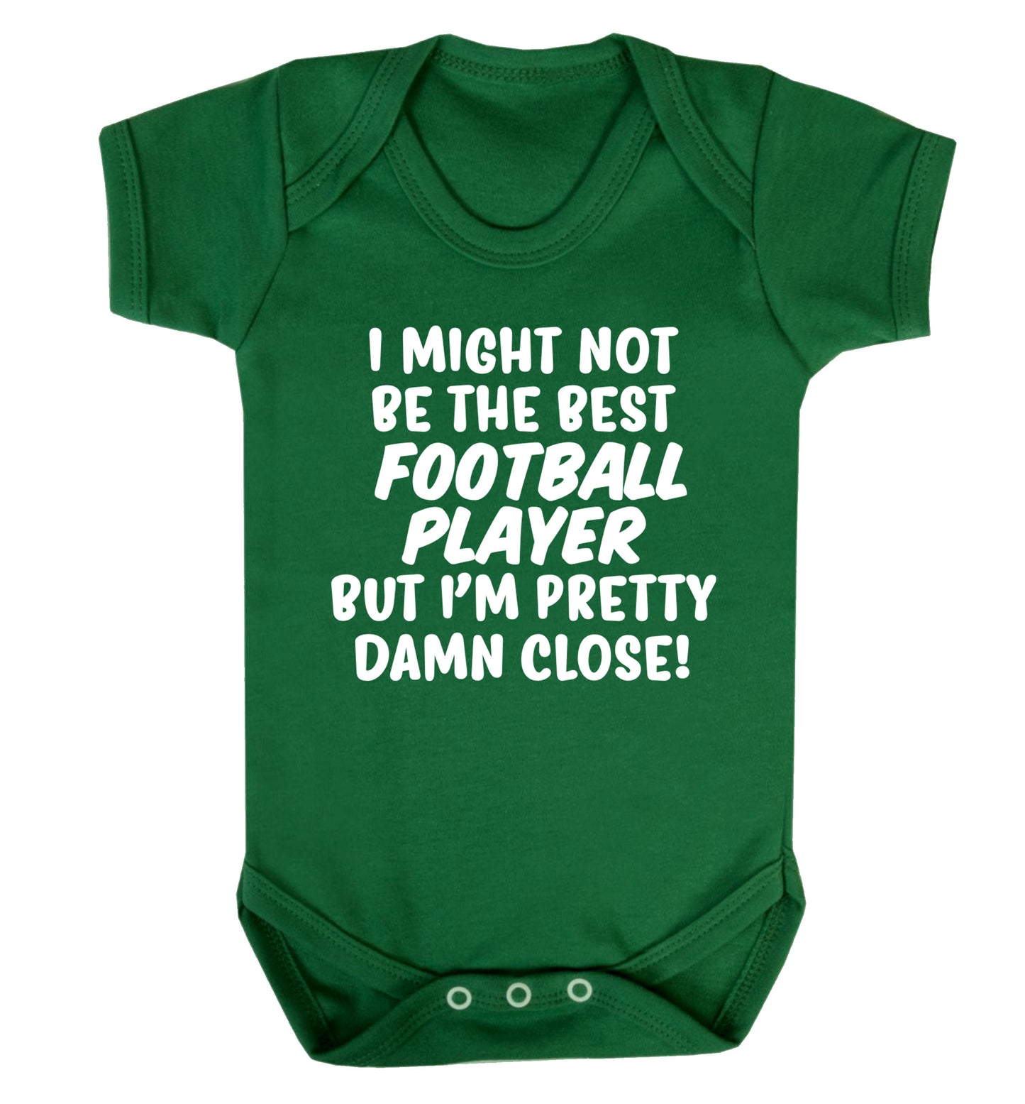 I might not be the best football player but I'm pretty close! Baby Vest green 18-24 months