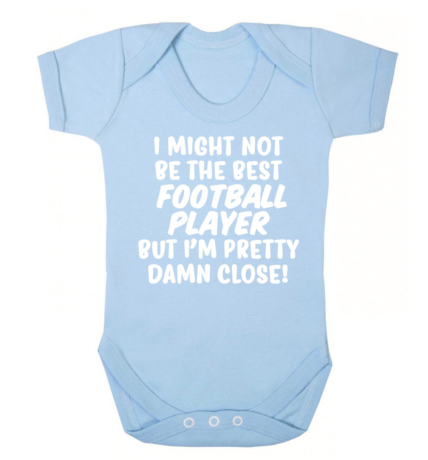 I might not be the best football player but I'm pretty close! Baby Vest pale blue 18-24 months