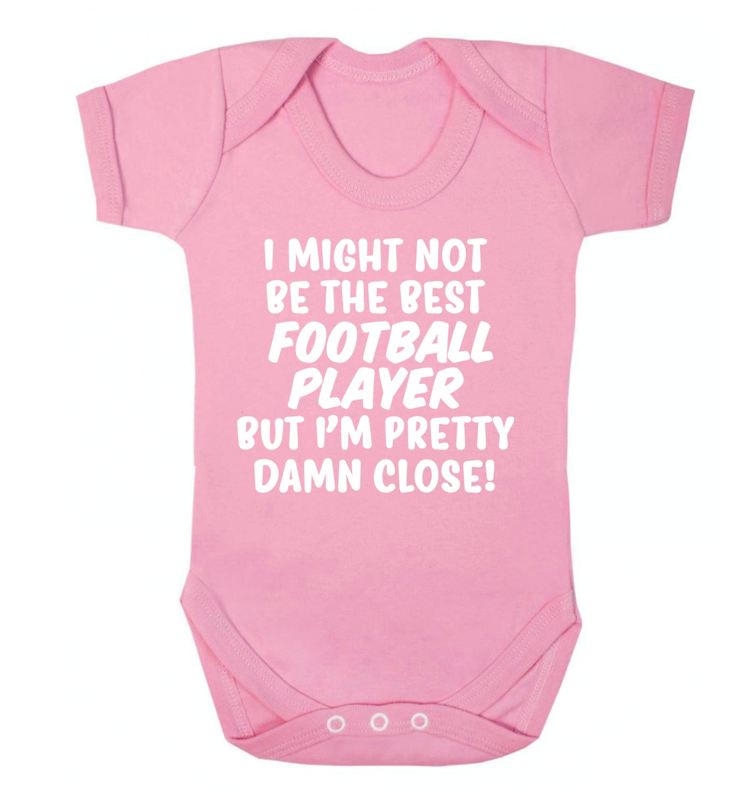 I might not be the best football player but I'm pretty close! Baby Vest pale pink 18-24 months