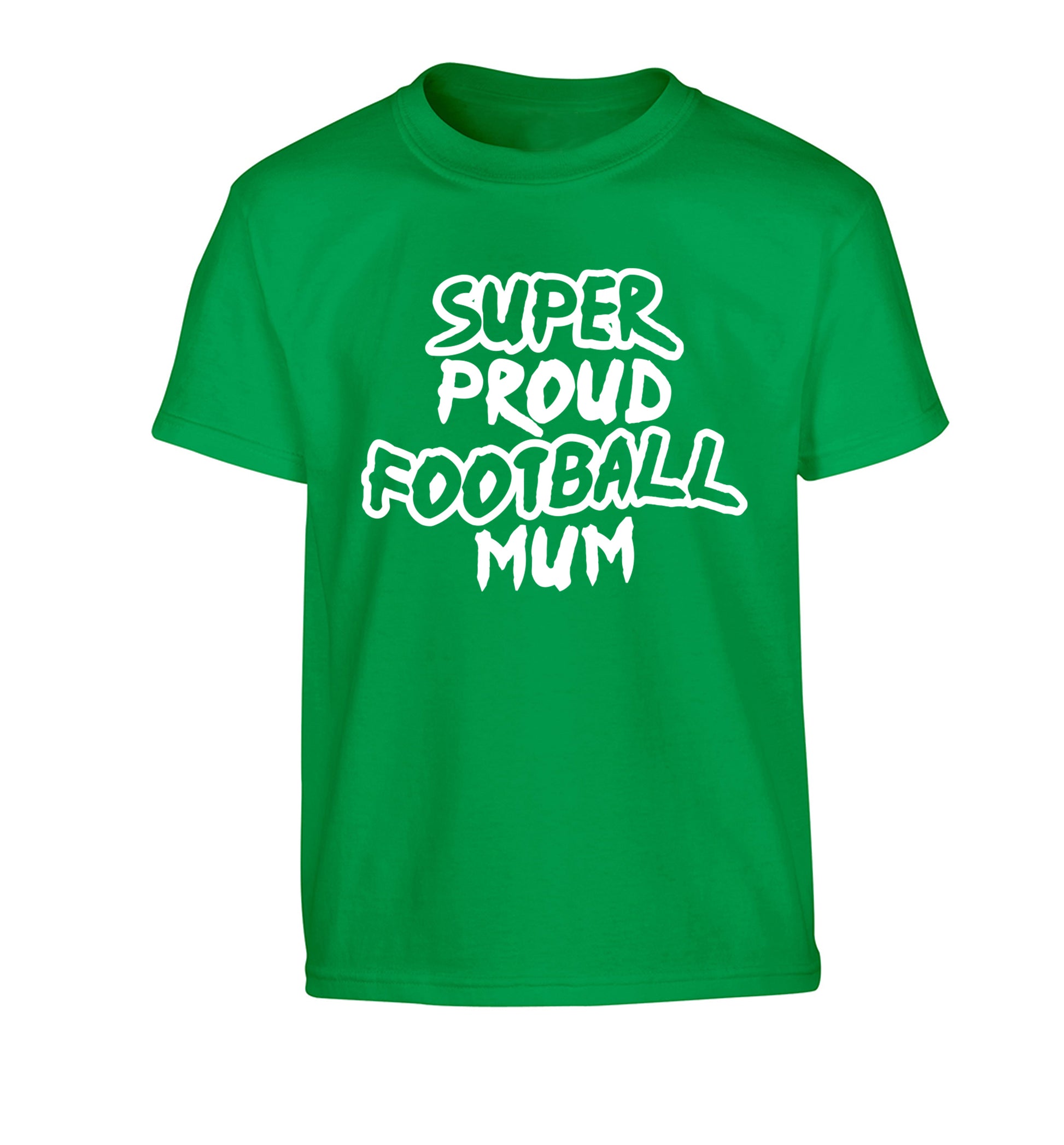Super proud football mum Children's green Tshirt 12-14 Years