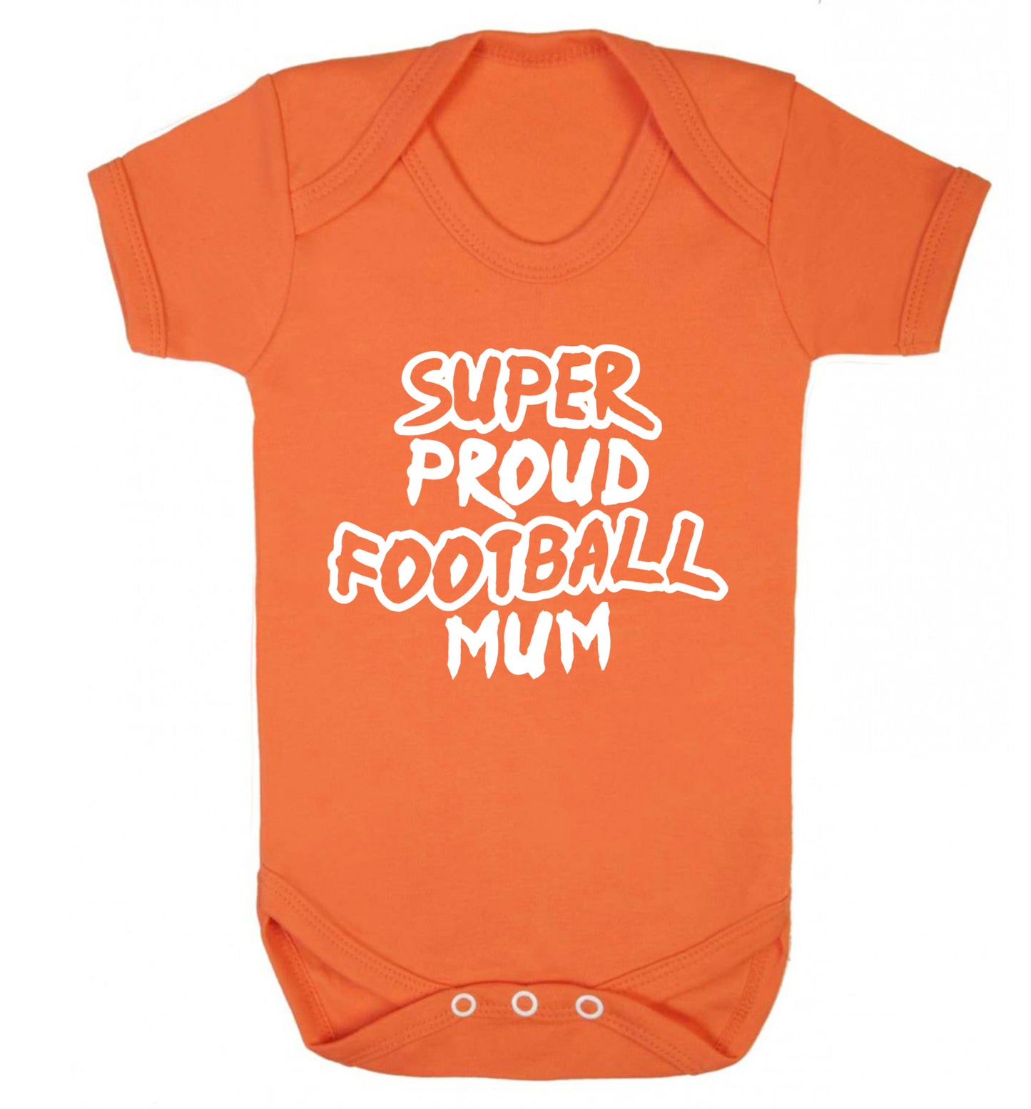 Super proud football mum Baby Vest orange 18-24 months