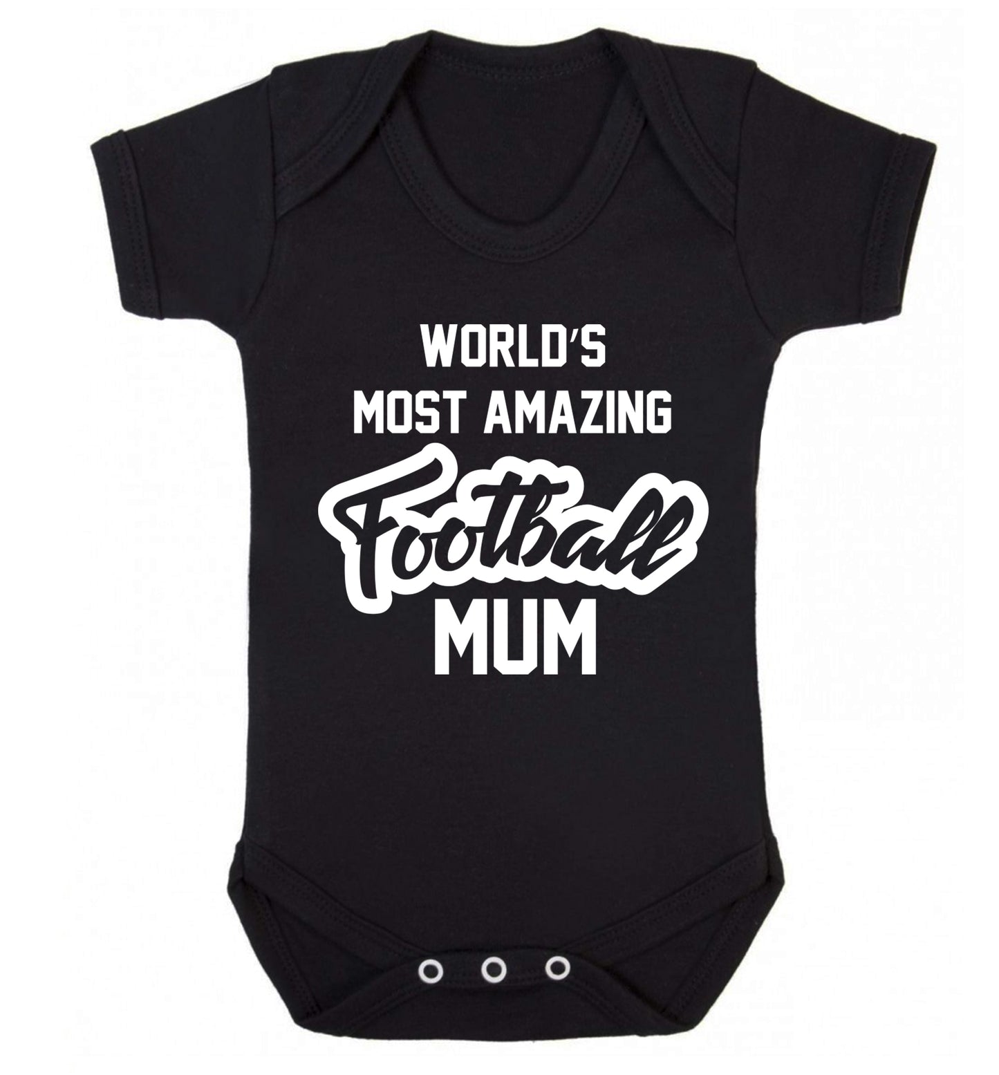 Worlds most amazing football mum Baby Vest black 18-24 months