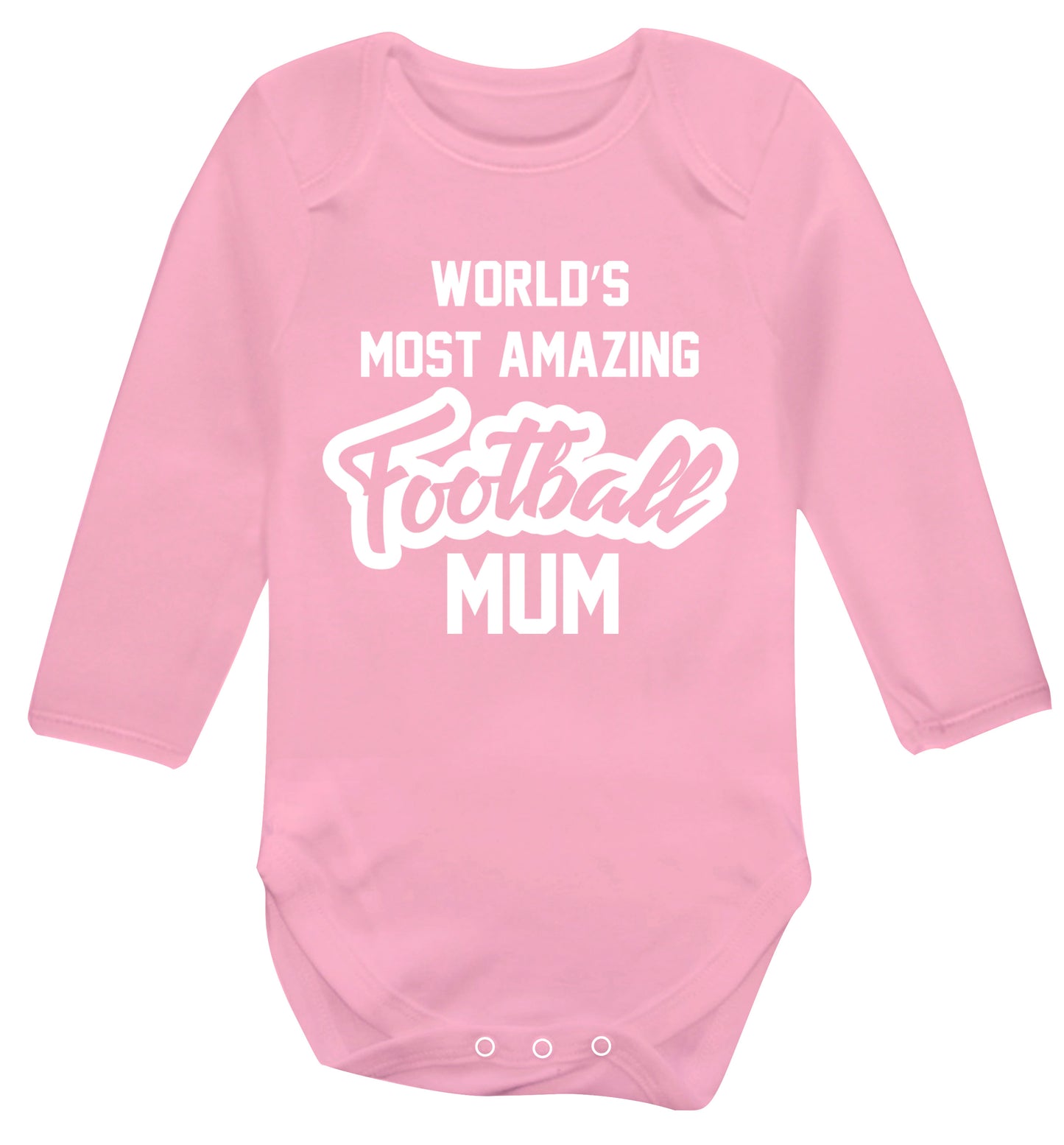 Worlds most amazing football mum Baby Vest long sleeved pale pink 6-12 months