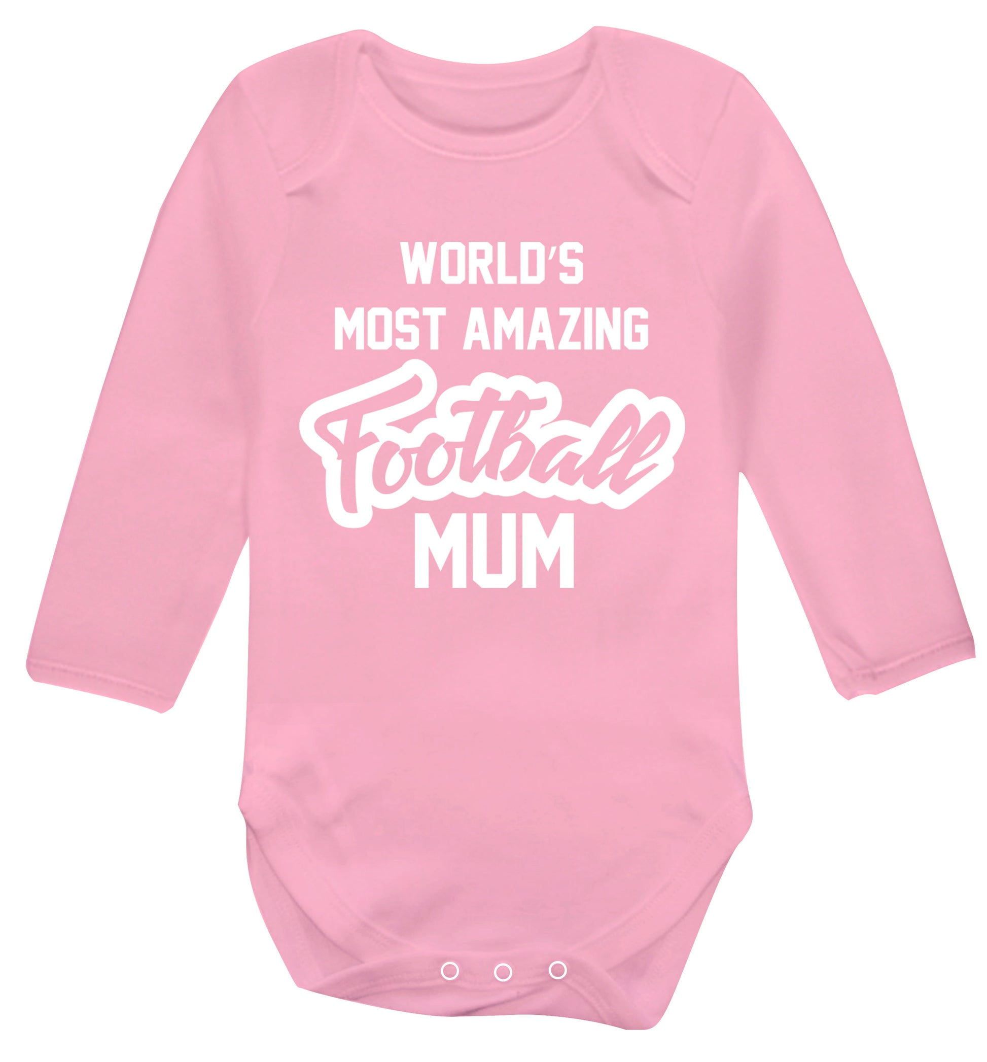 Worlds most amazing football mum Baby Vest long sleeved pale pink 6-12 months
