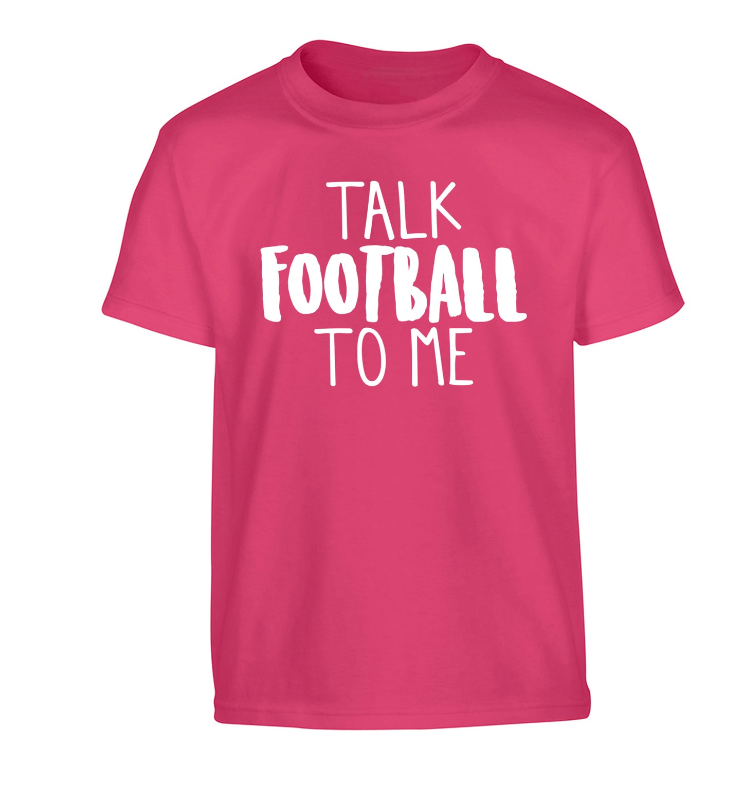 Talk football to me Children's pink Tshirt 12-14 Years