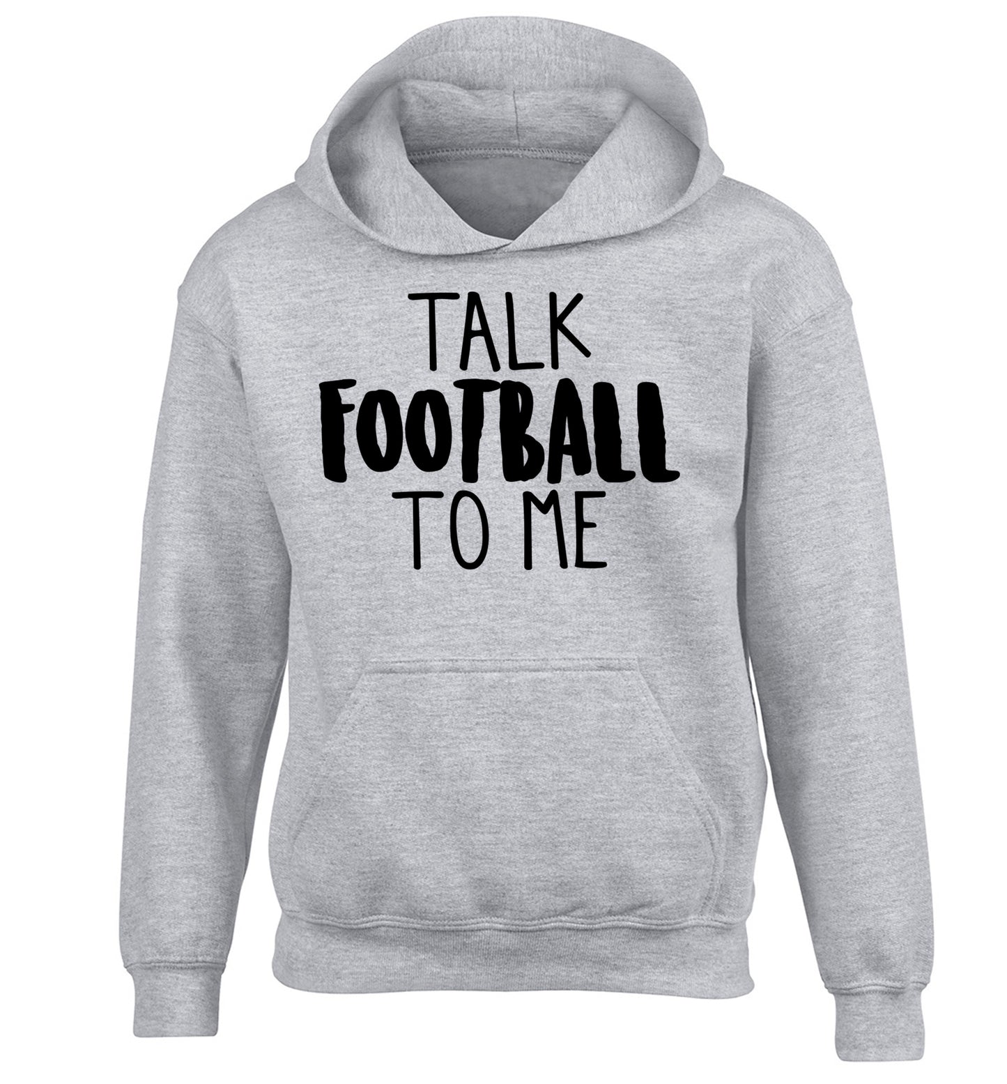 Talk football to me children's grey hoodie 12-14 Years