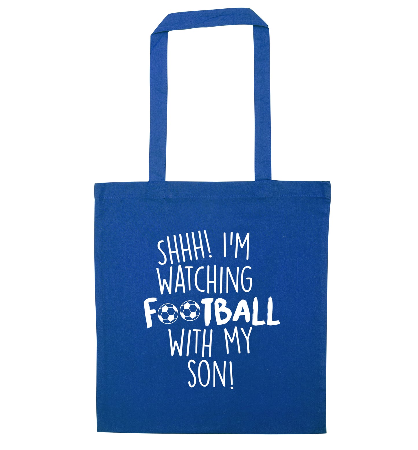 Shhh I'm watching football with my son blue tote bag