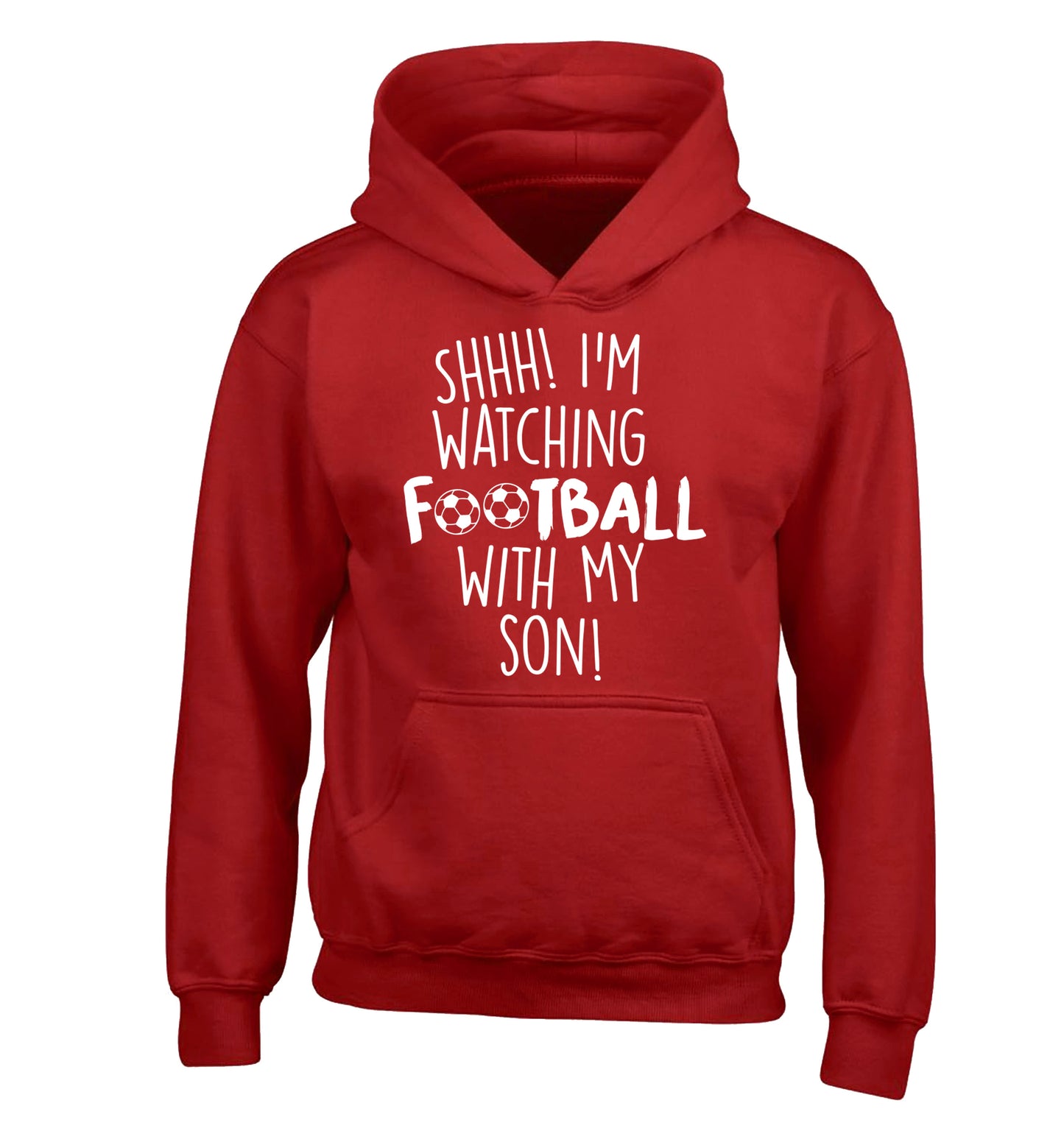 Shhh I'm watching football with my son children's red hoodie 12-14 Years