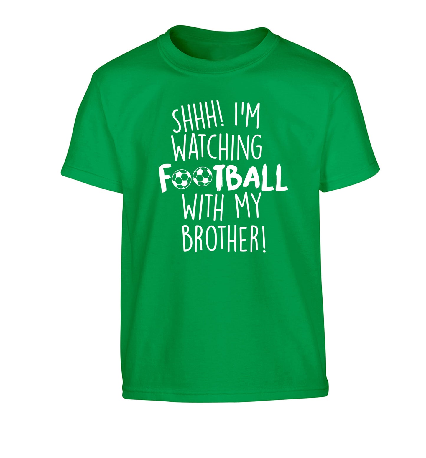 Shhh I'm watching football with my brother Children's green Tshirt 12-14 Years