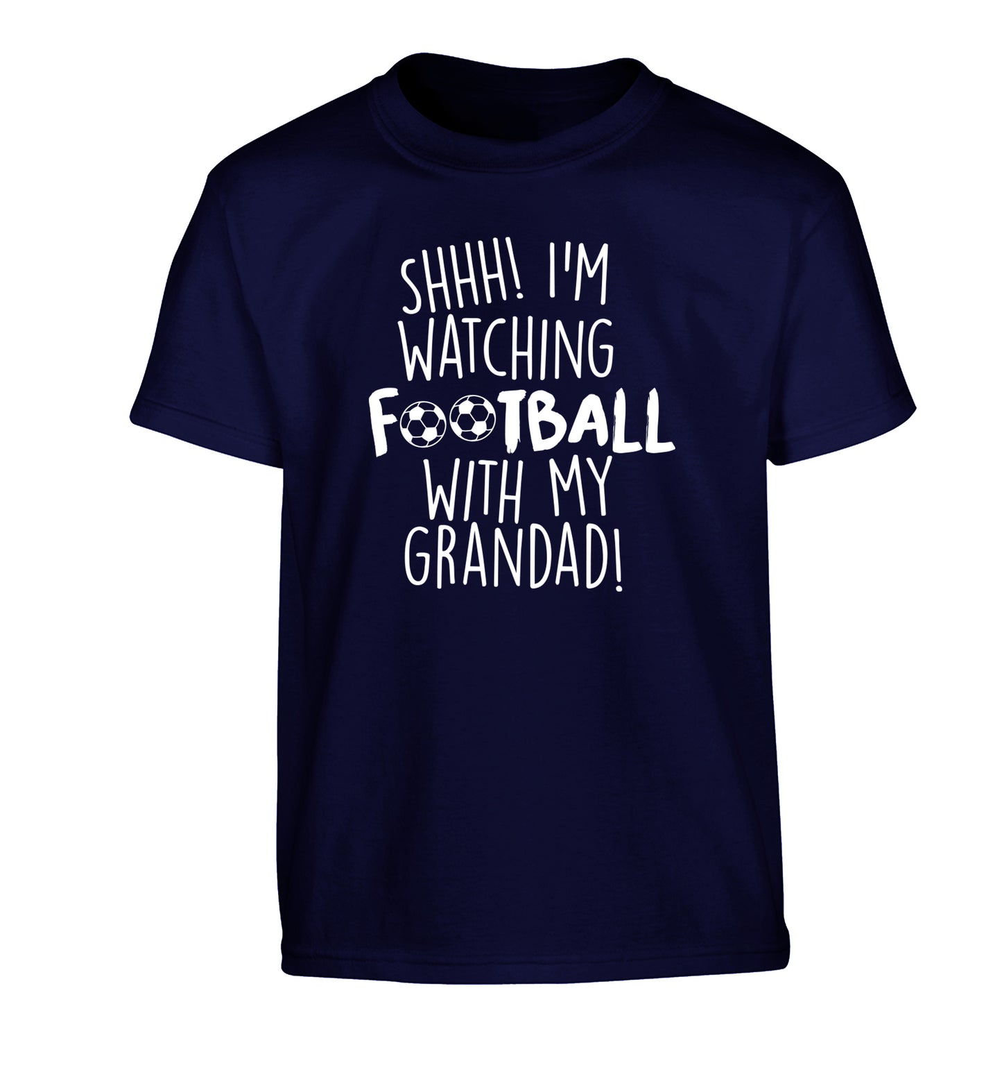 Shhh I'm watching football with my grandad Children's navy Tshirt 12-14 Years