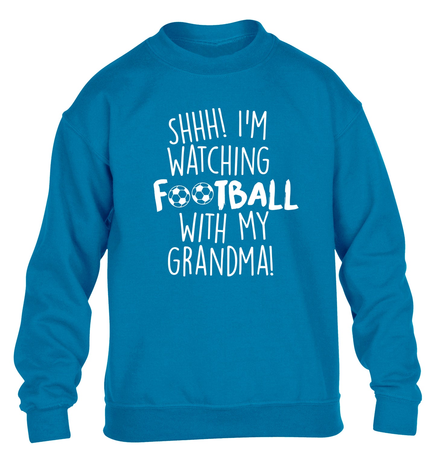 Shhh I'm watching football with my grandma children's blue sweater 12-14 Years