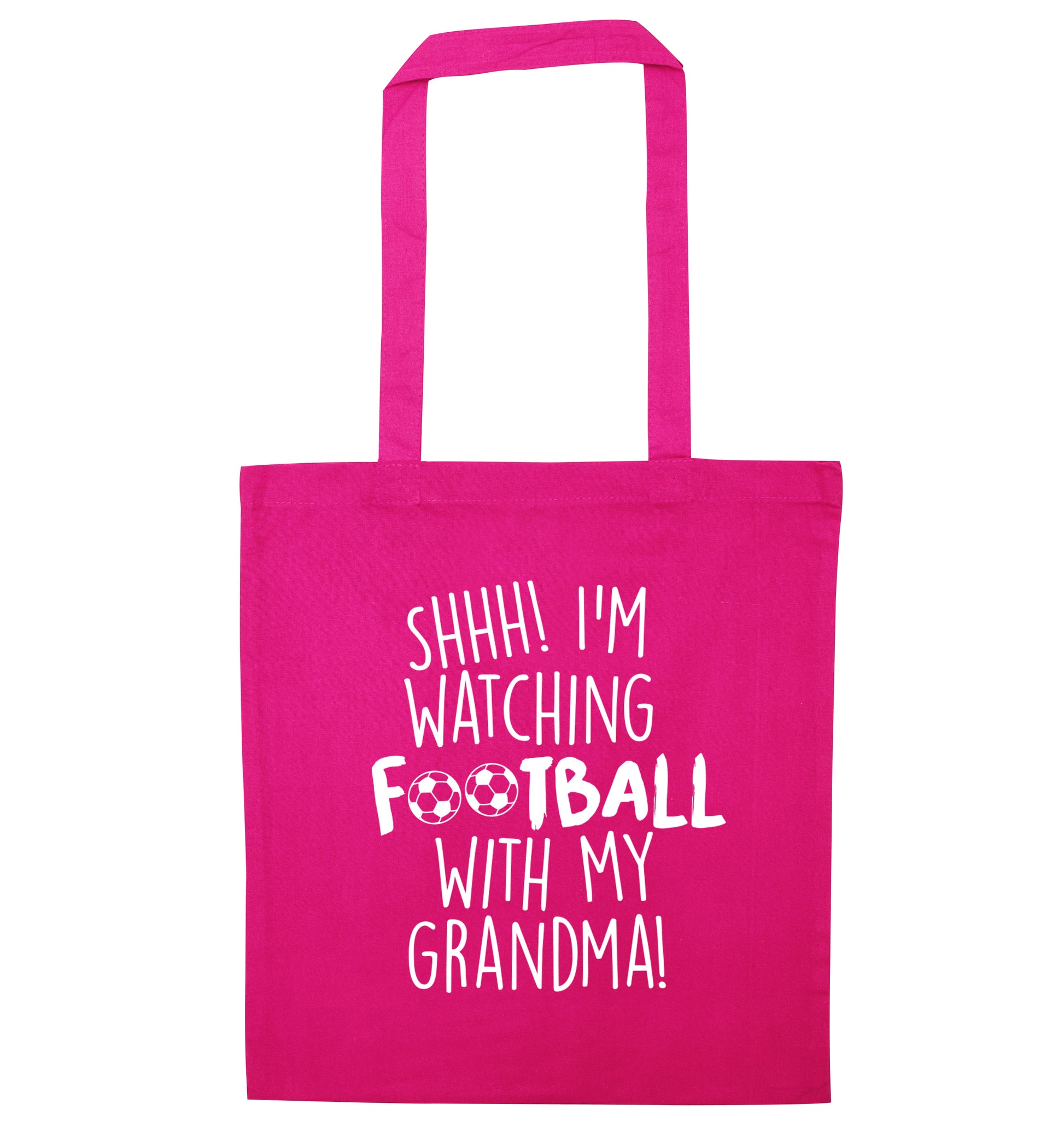 Shhh I'm watching football with my grandma pink tote bag