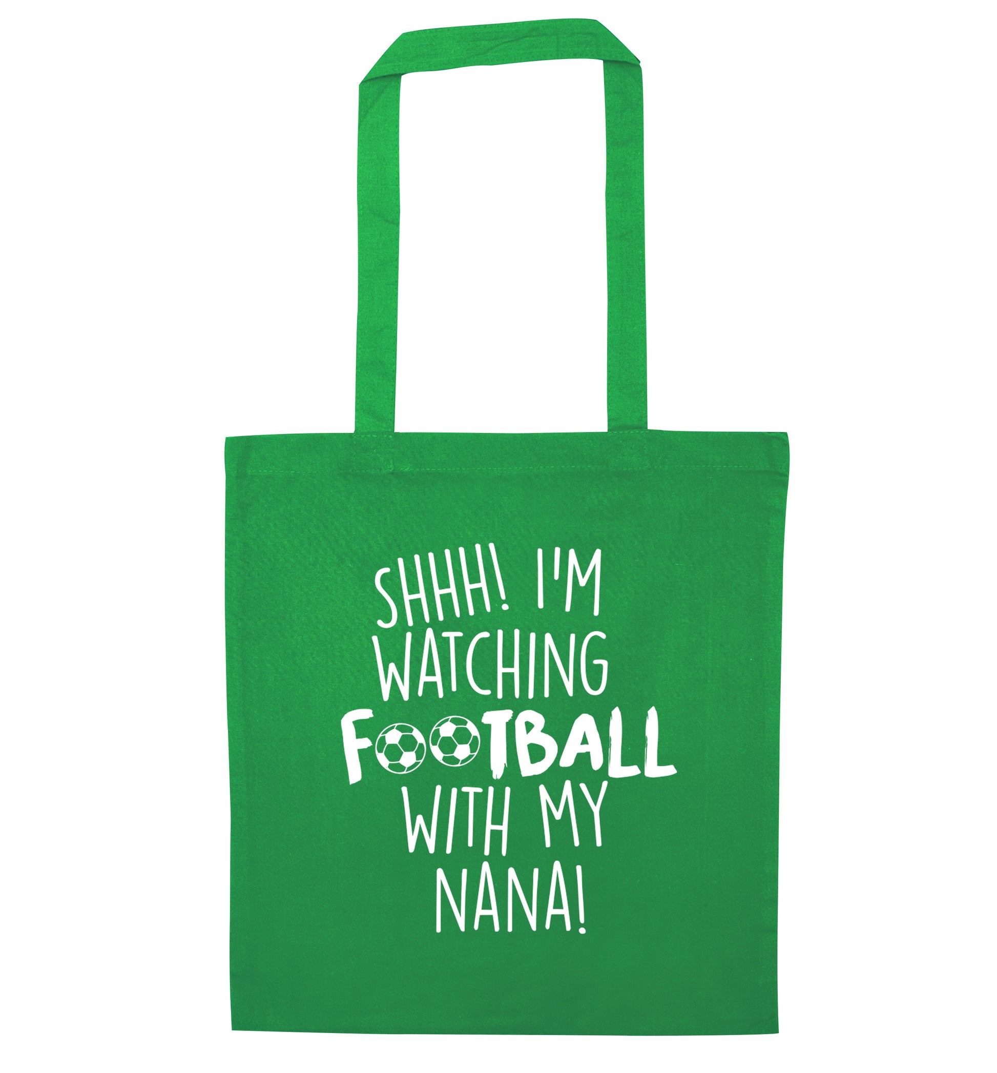 Shhh I'm watching football with my nana green tote bag