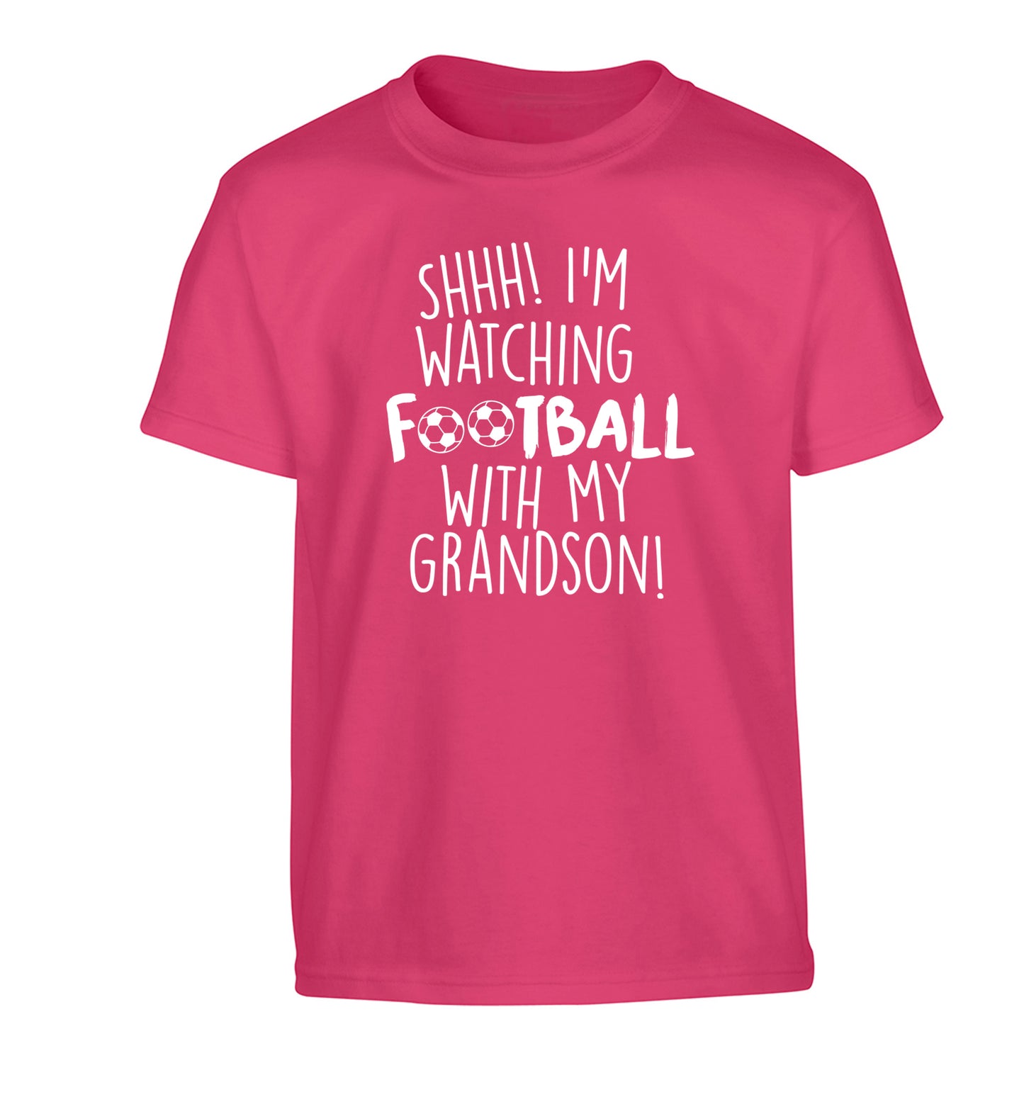 Shhh I'm watching football with my grandson Children's pink Tshirt 12-14 Years