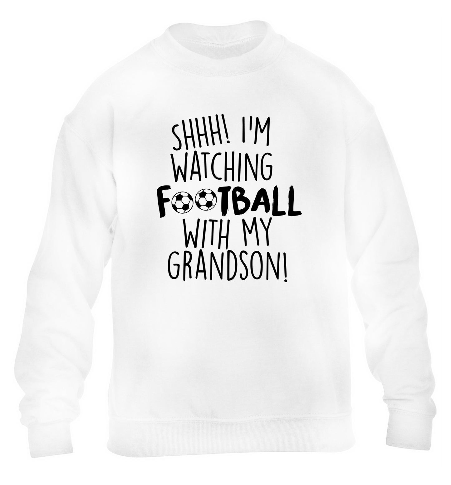 Shhh I'm watching football with my grandson children's white sweater 12-14 Years