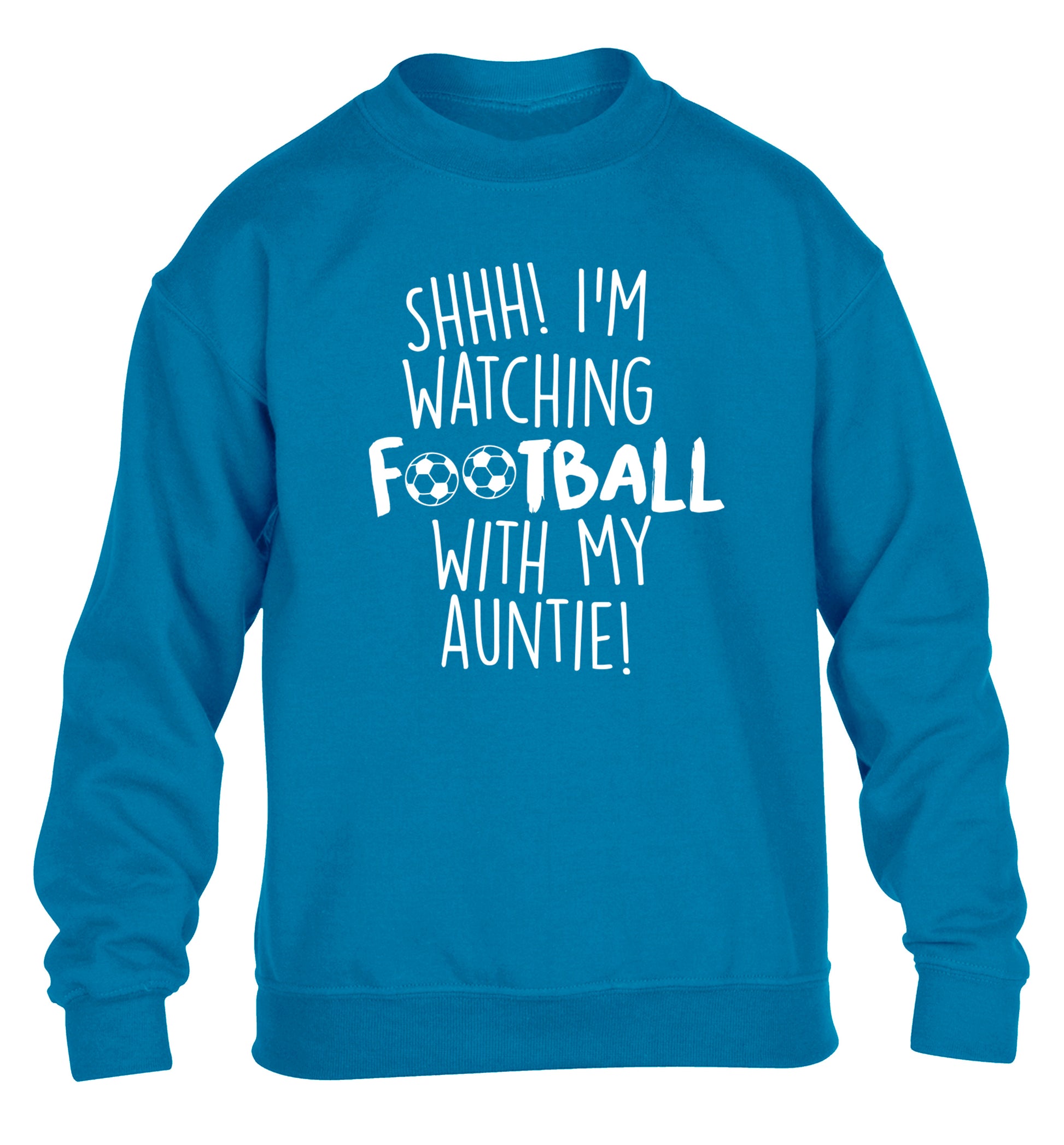 Shhh I'm watching football with my auntie children's blue sweater 12-14 Years
