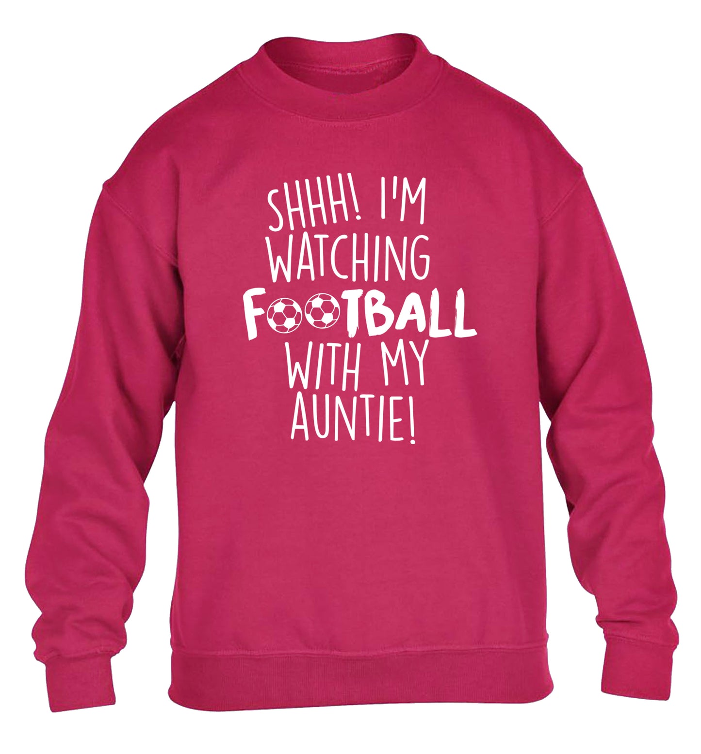 Shhh I'm watching football with my auntie children's pink sweater 12-14 Years