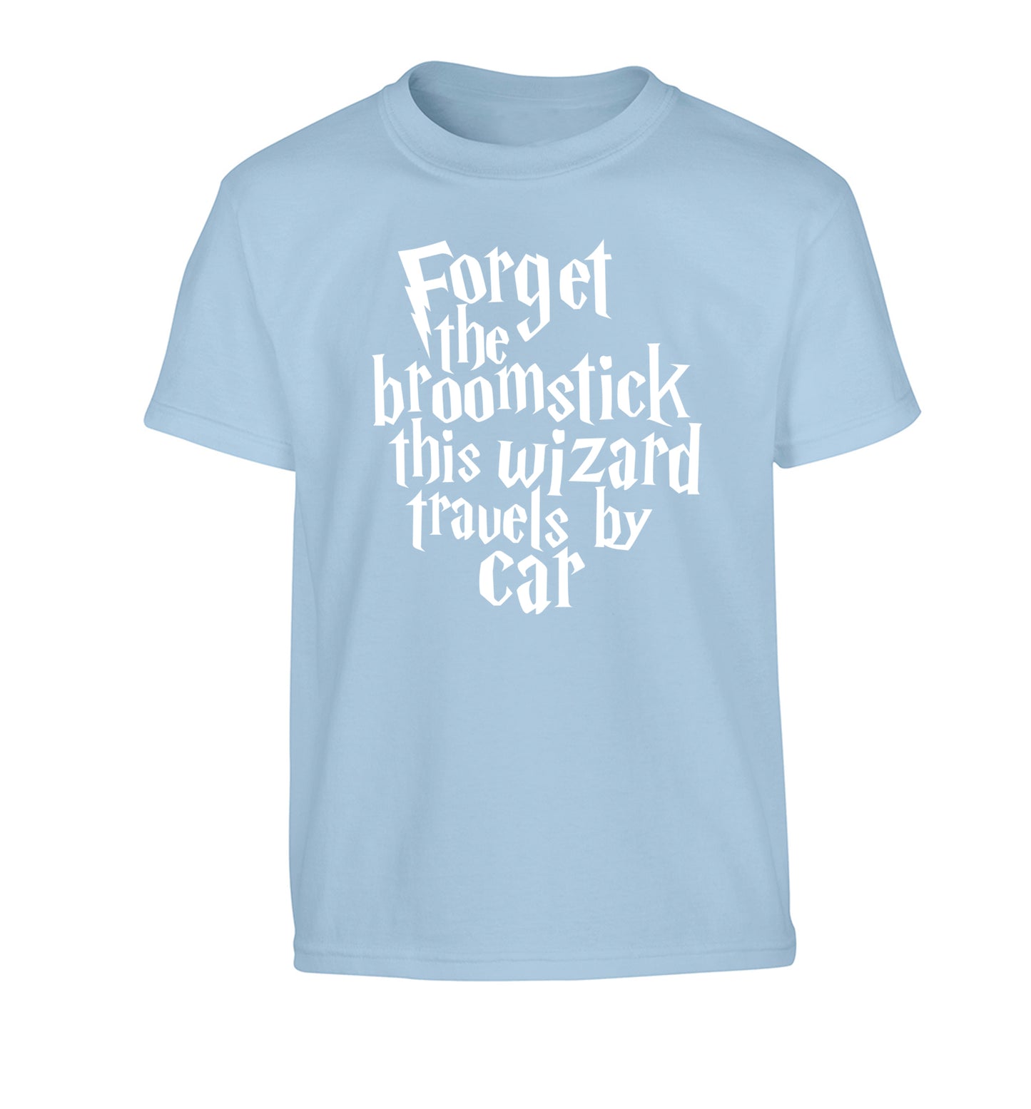 Forget the broomstick this wizard travels by car Children's light blue Tshirt 12-14 Years