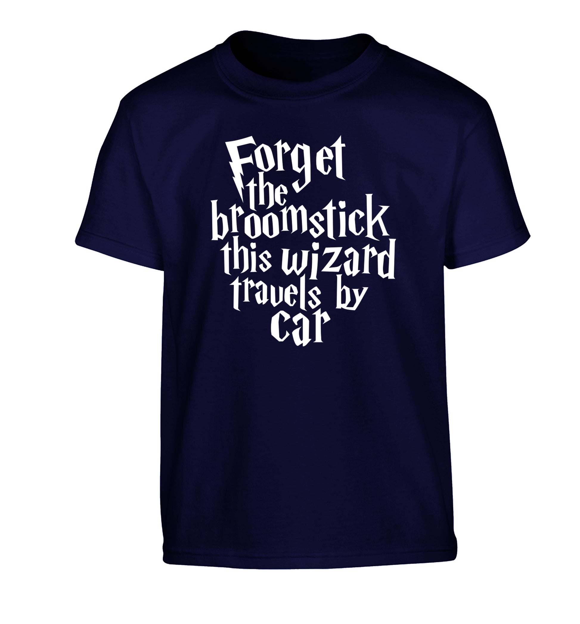Forget the broomstick this wizard travels by car Children's navy Tshirt 12-14 Years