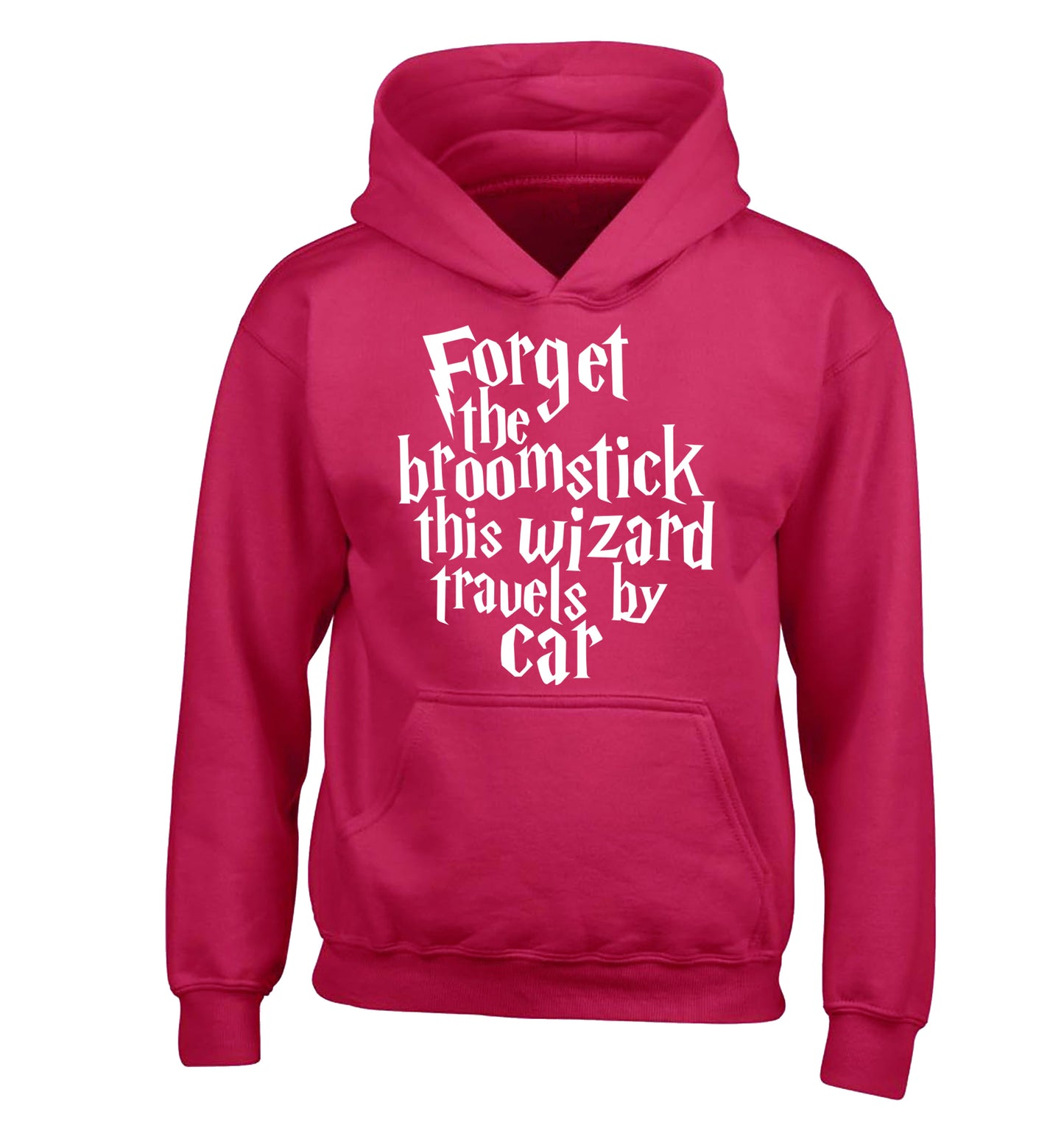 Forget the broomstick this wizard travels by car children's pink hoodie 12-14 Years