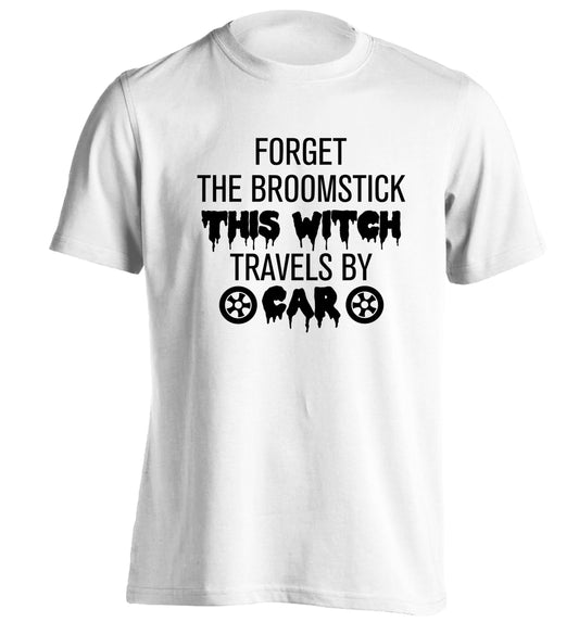 Forget the broomstick this witch travels by car adults unisexwhite Tshirt 2XL