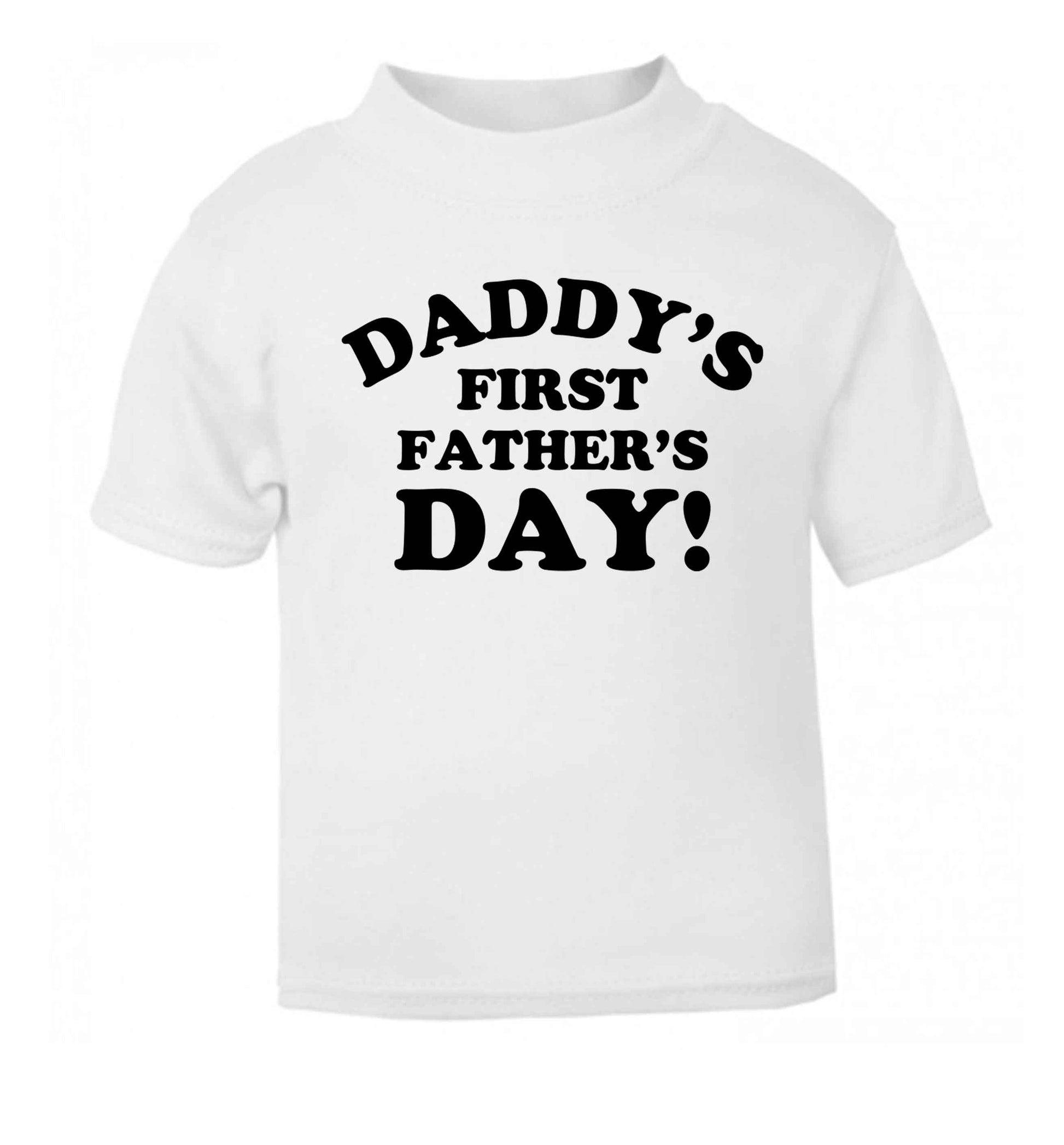 Daddy's first father's day white baby toddler Tshirt 2 Years