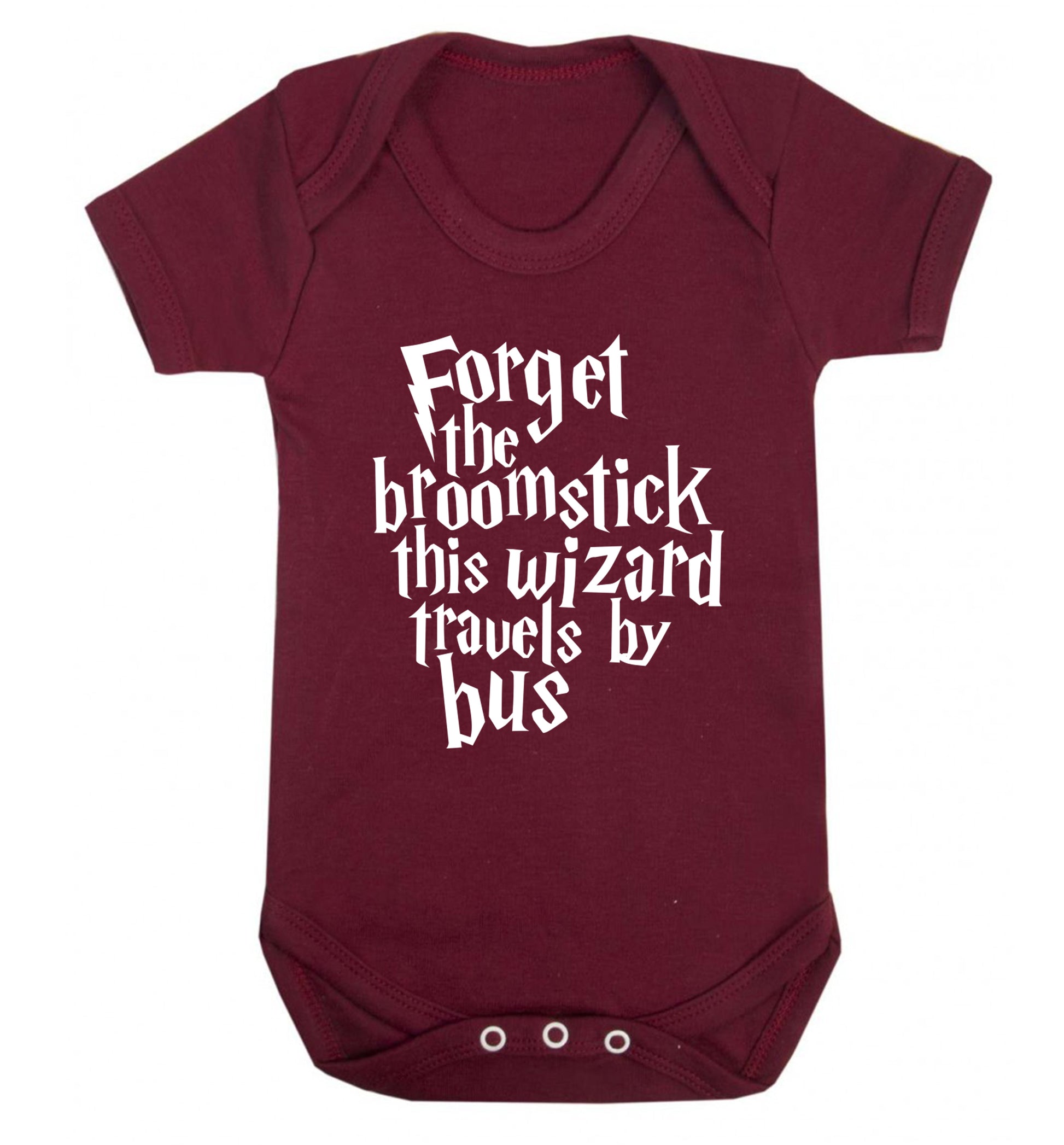 Forget the broomstick this wizard travels by bus Baby Vest maroon 18-24 months