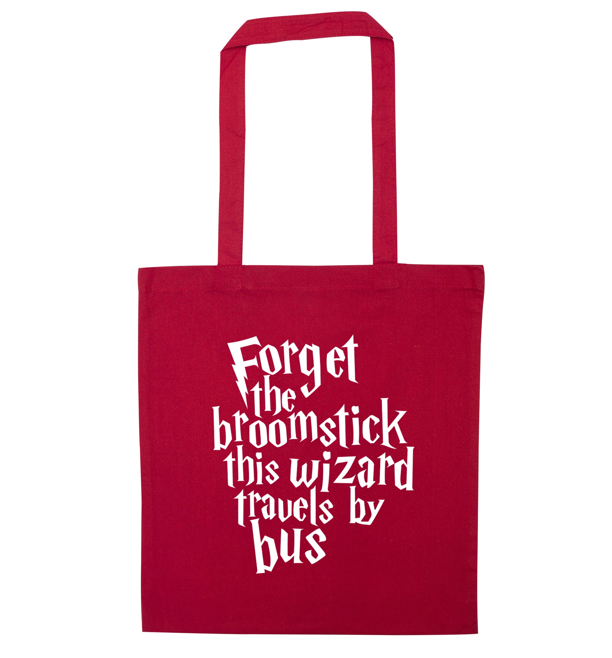 Forget the broomstick this wizard travels by bus red tote bag