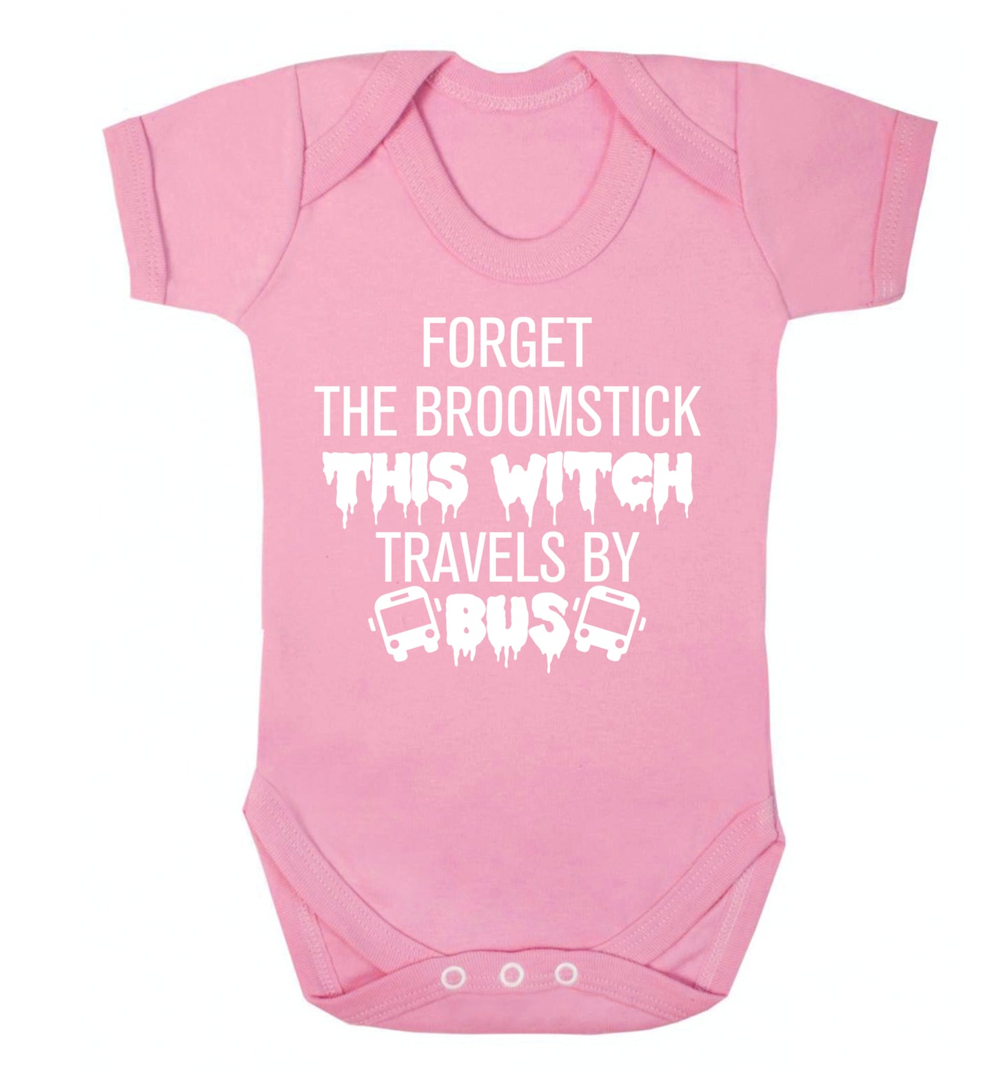 Forget the broomstick this witch travels by bus Baby Vest pale pink 18-24 months