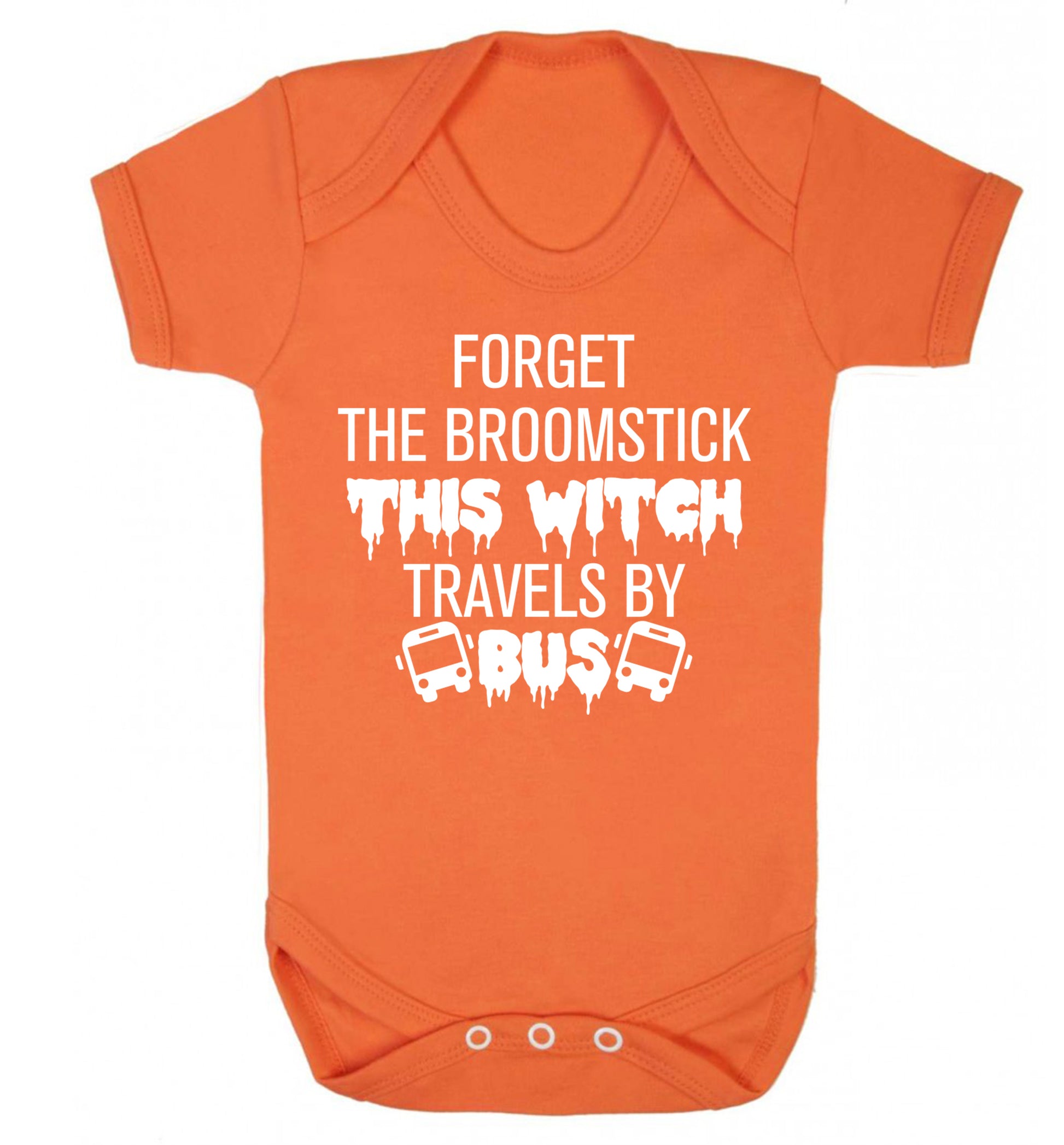 Forget the broomstick this witch travels by bus Baby Vest orange 18-24 months