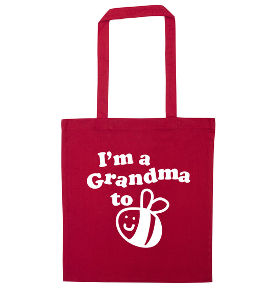 I'm a grandma to be red tote bag