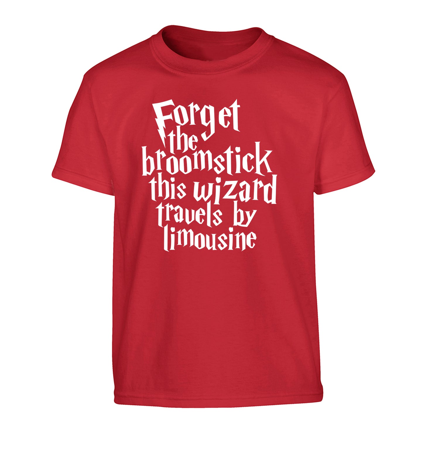Forget the broomstick this wizard travels by limousine Children's red Tshirt 12-14 Years
