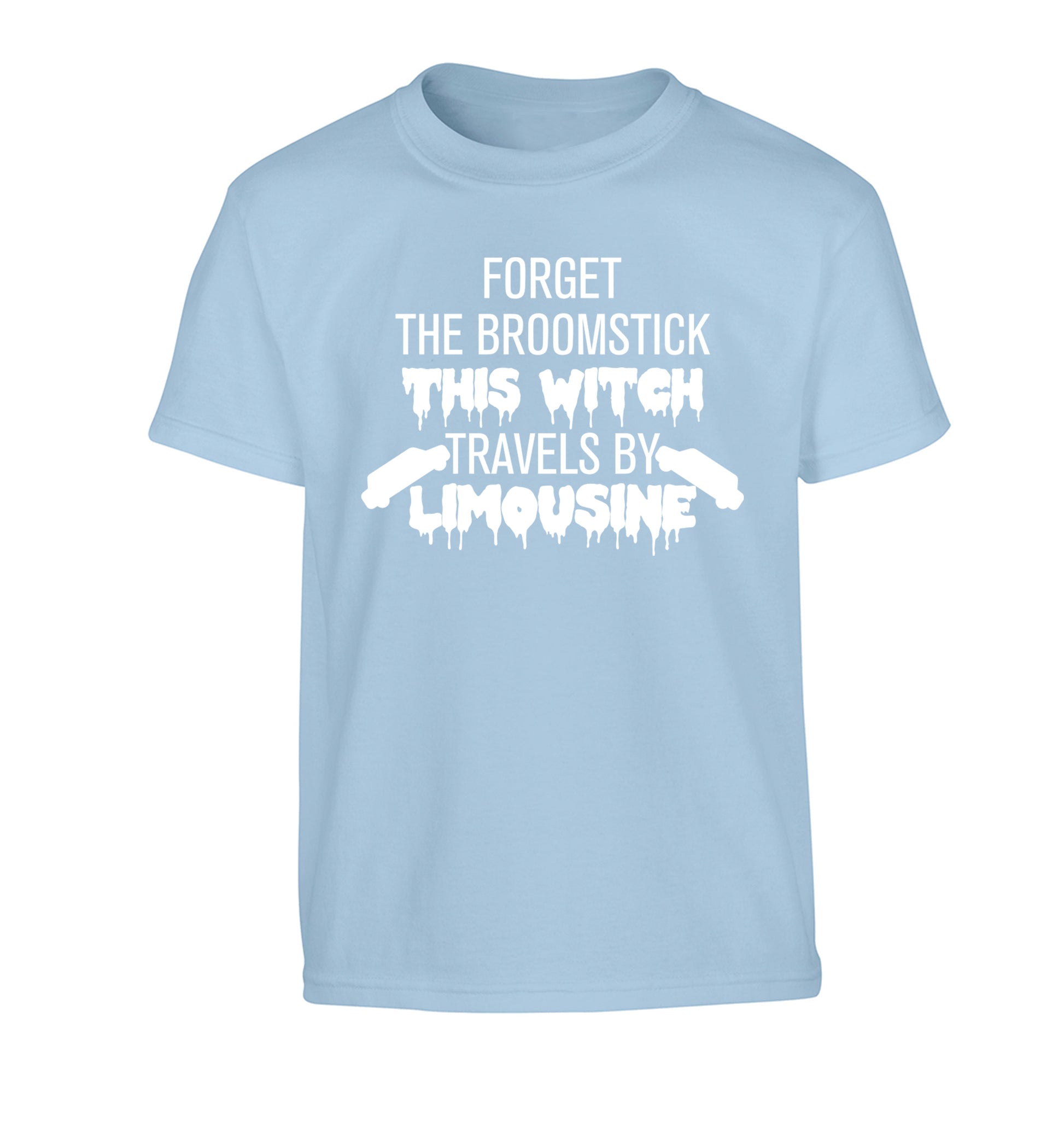 Forget the broomstick this witch travels by limousine Children's light blue Tshirt 12-14 Years