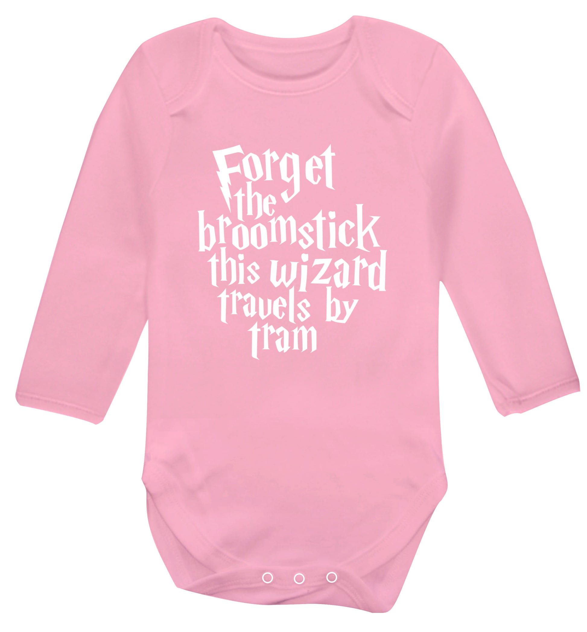 Forget the broomstick this wizard travels by tram Baby Vest long sleeved pale pink 6-12 months