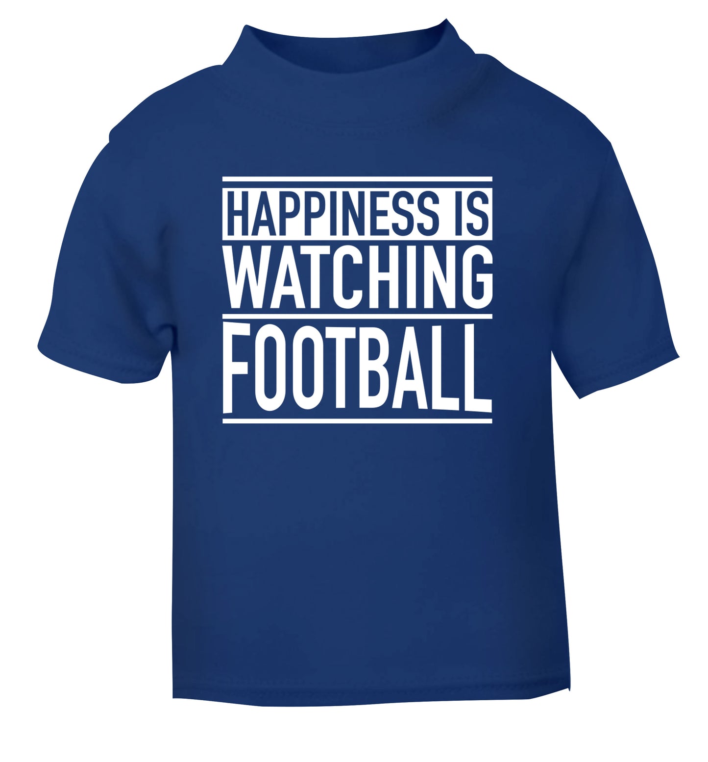 Happiness is watching football blue Baby Toddler Tshirt 2 Years