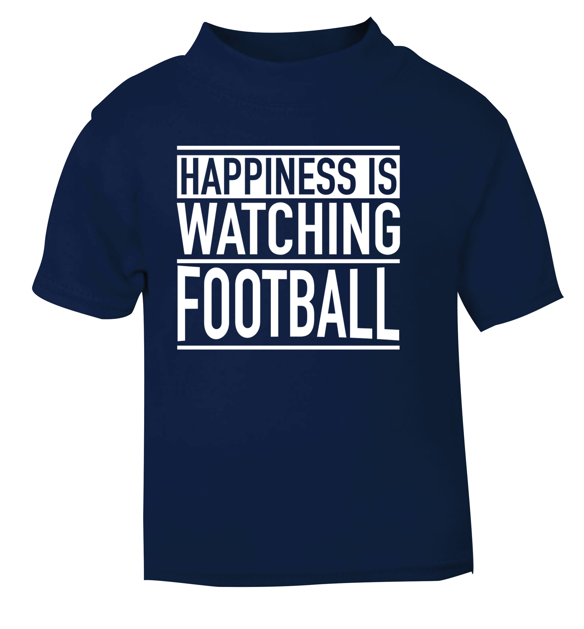 Happiness is watching football navy Baby Toddler Tshirt 2 Years